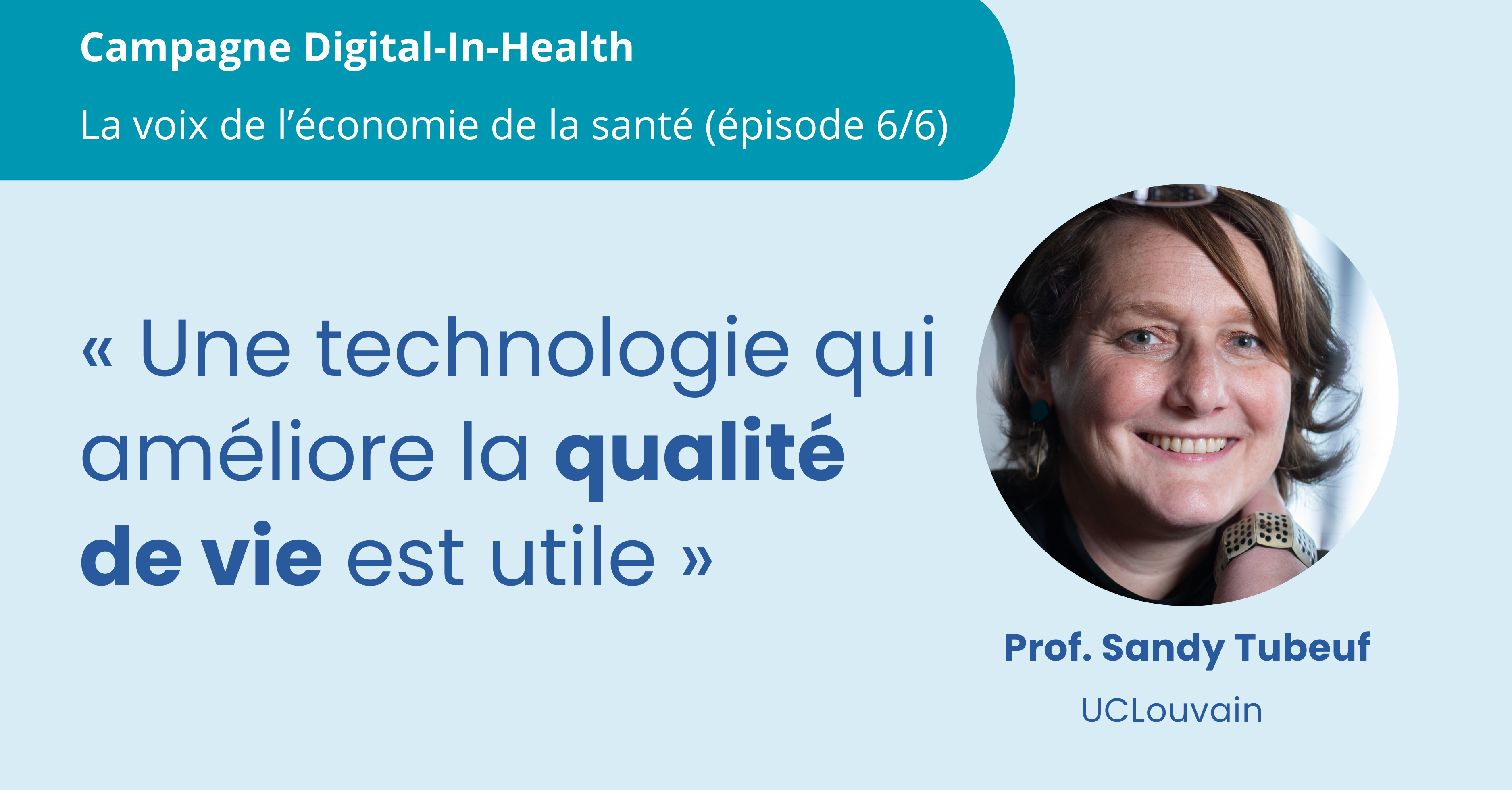« Les nouvelles technologies doivent améliorer les années en bonne santé »
