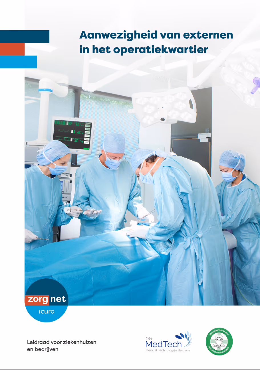 Cahier Zorgnet - Présence d'externes au quartier opératoire: un guide pour hôpitaux et entreprises