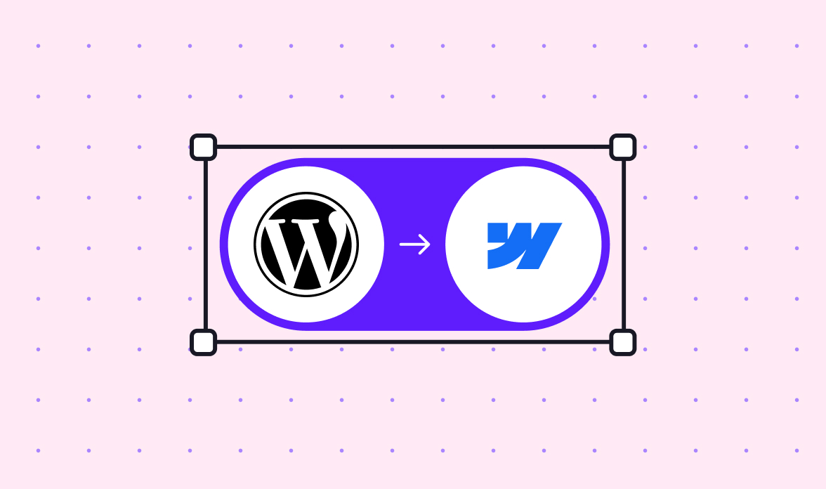 How to migrate from Wordpress to Webflow [+ Checklist]