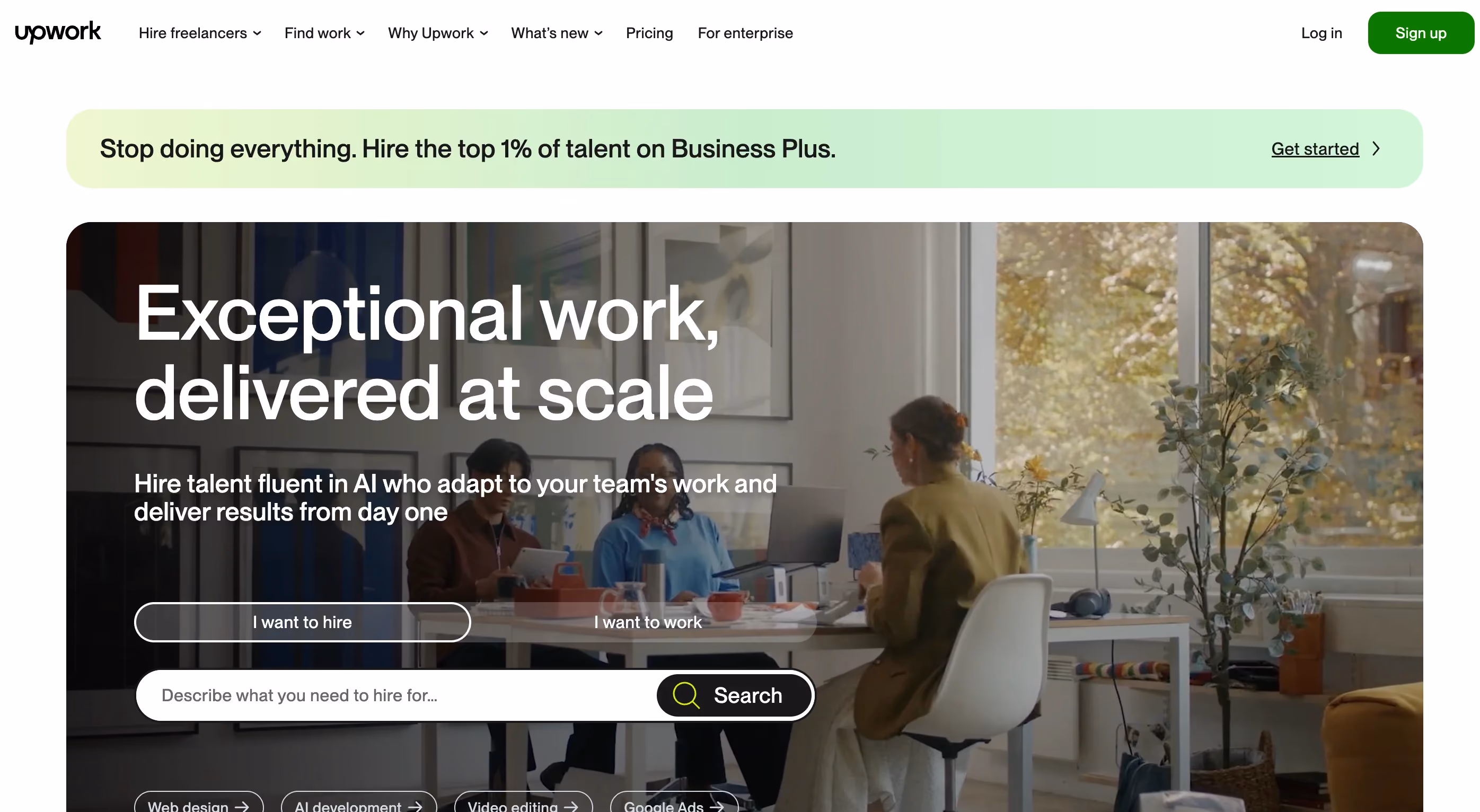 Upwork (a 99Designs alternative) homepage showing a search bar to hire freelancers, with category links for Web design, AI development, and Video editing, and a banner promoting Business Plus for top 1% talent