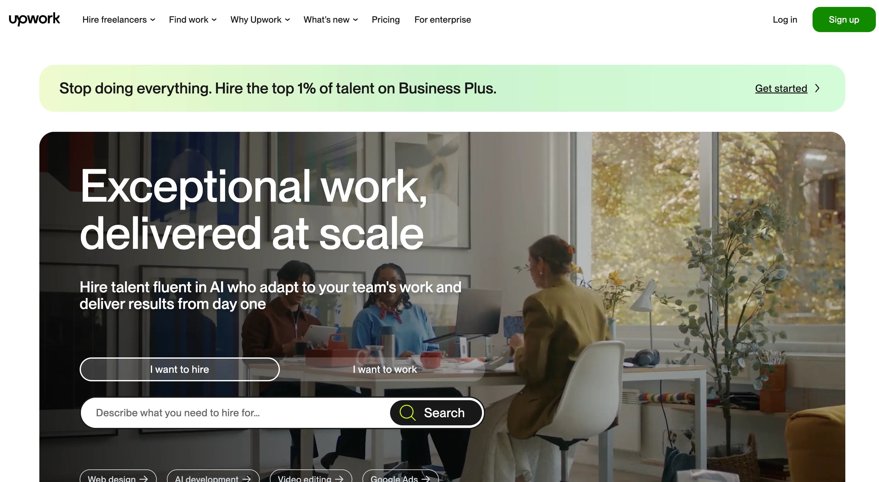 Upwork (a 99Designs alternative) homepage showing a search bar to hire freelancers, with category links for Web design, AI development, and Video editing, and a banner promoting Business Plus for top 1% talent