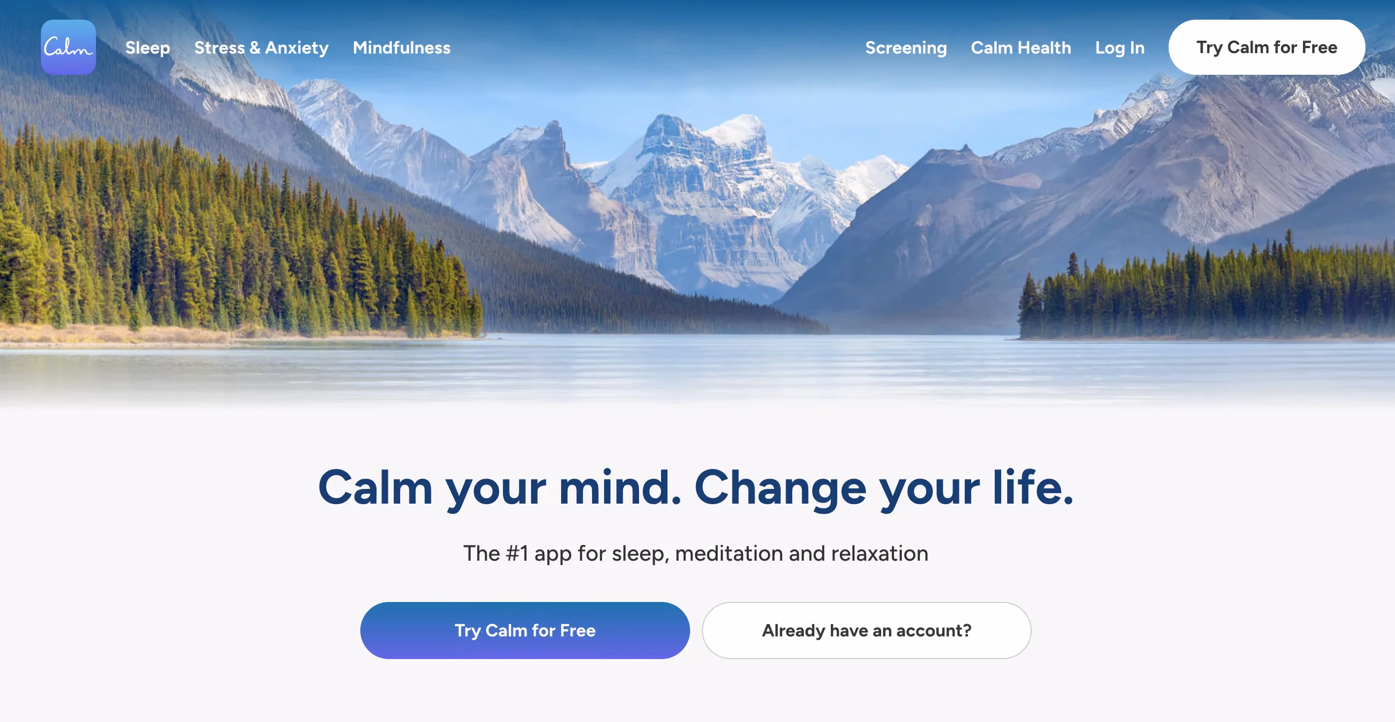 Calm's B2C SaaS website homepage displaying a serene mountain lake landscape with the tagline "Calm your mind. Change your life." and a free trial CTA