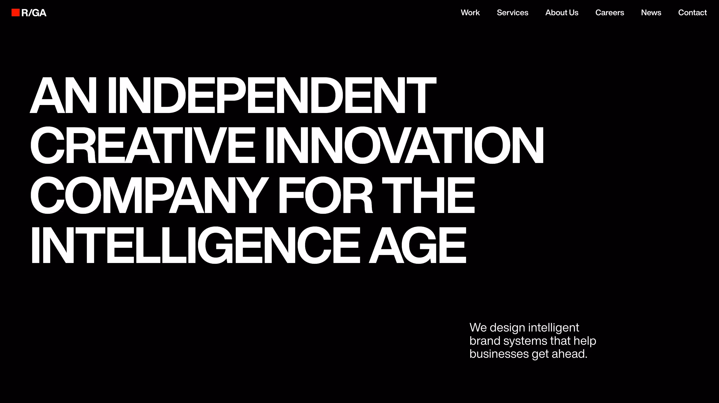 Homepage of R/GA, one of the best creative agencies for digital innovation, featuring a minimal black background with the headline "An independent creative innovation company for the intelligence age"
