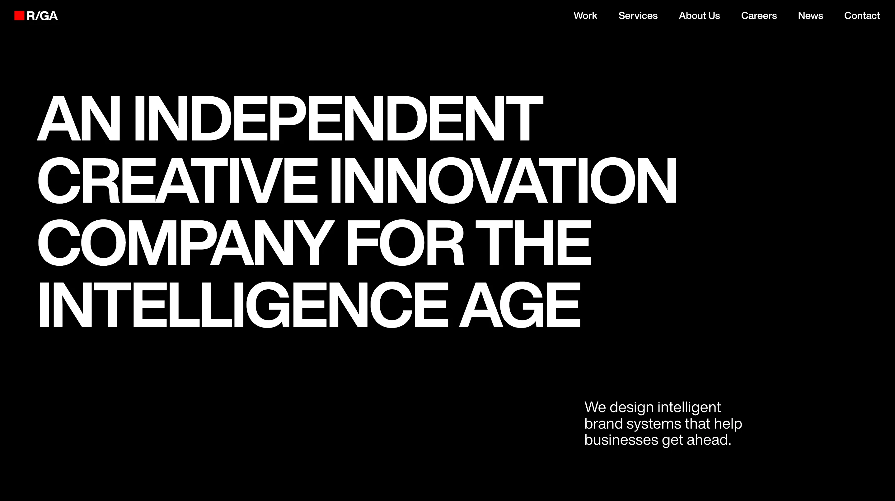 Homepage of R/GA, one of the best creative agencies for digital innovation, featuring a minimal black background with the headline "An independent creative innovation company for the intelligence age"