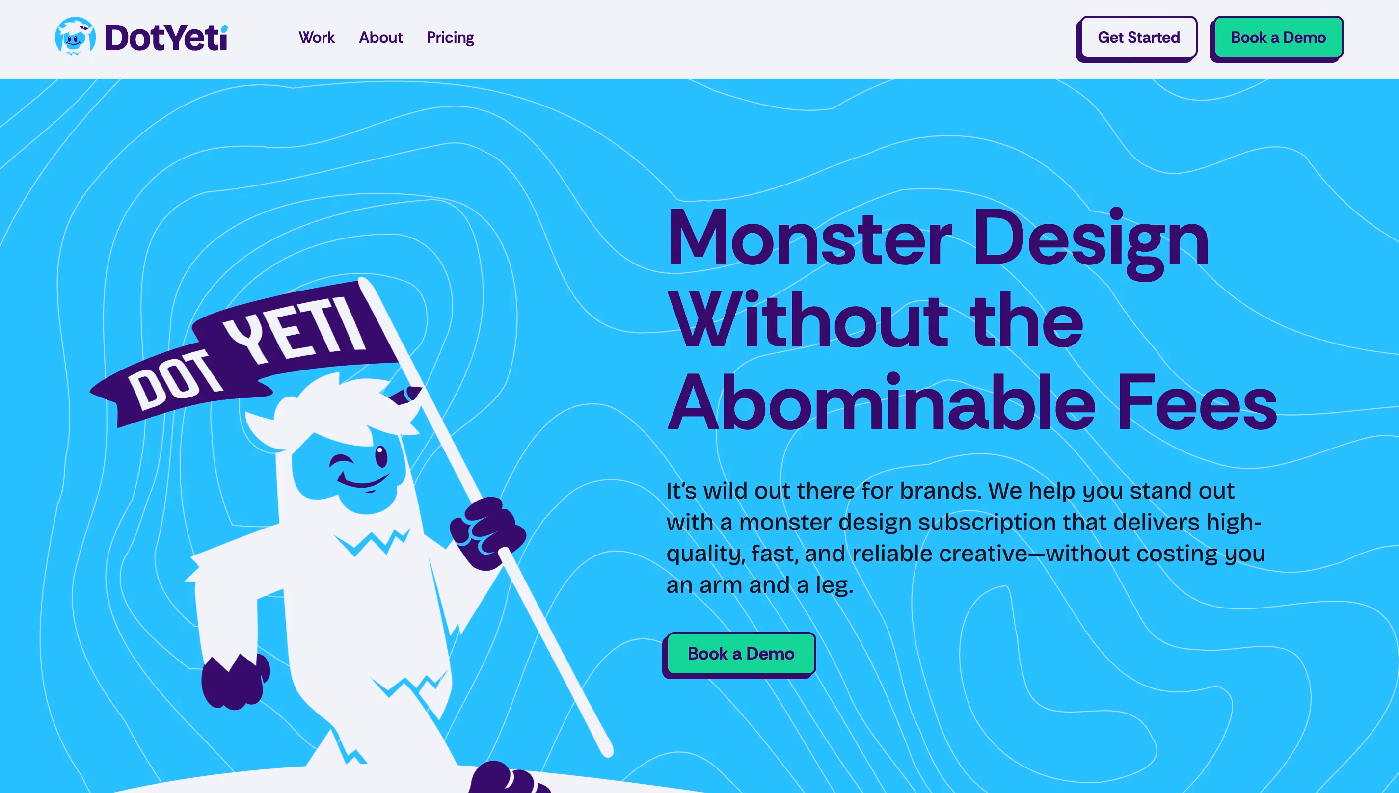 DotYeti homepage featuring their boutique design subscription service with the tagline "Monster Design Without the Abominable Fees" and a Book a Demo call to action