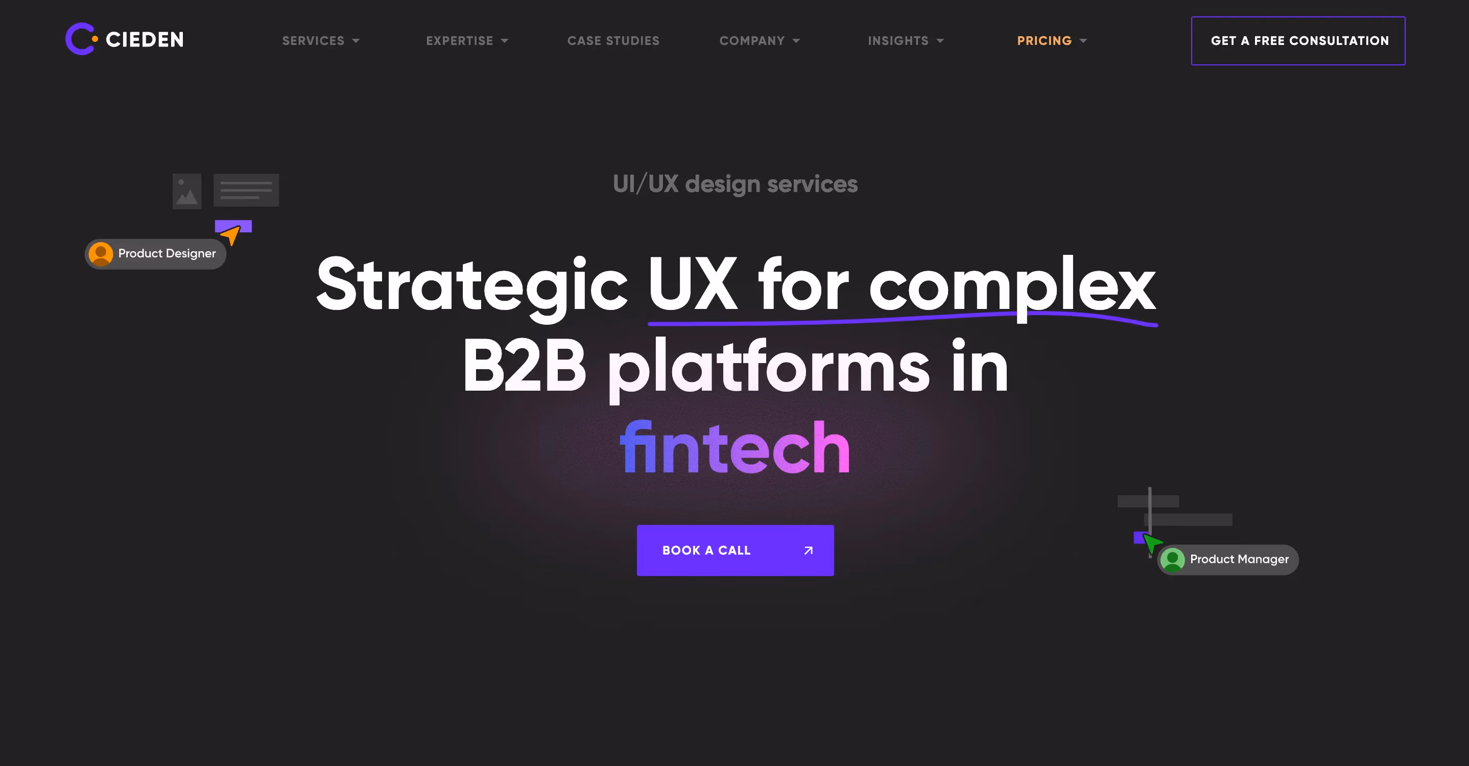 Cieden SaaS design agency homepage with the headline 'Strategic UX for complex B2B platforms in fintech' and a Book a Call CTA