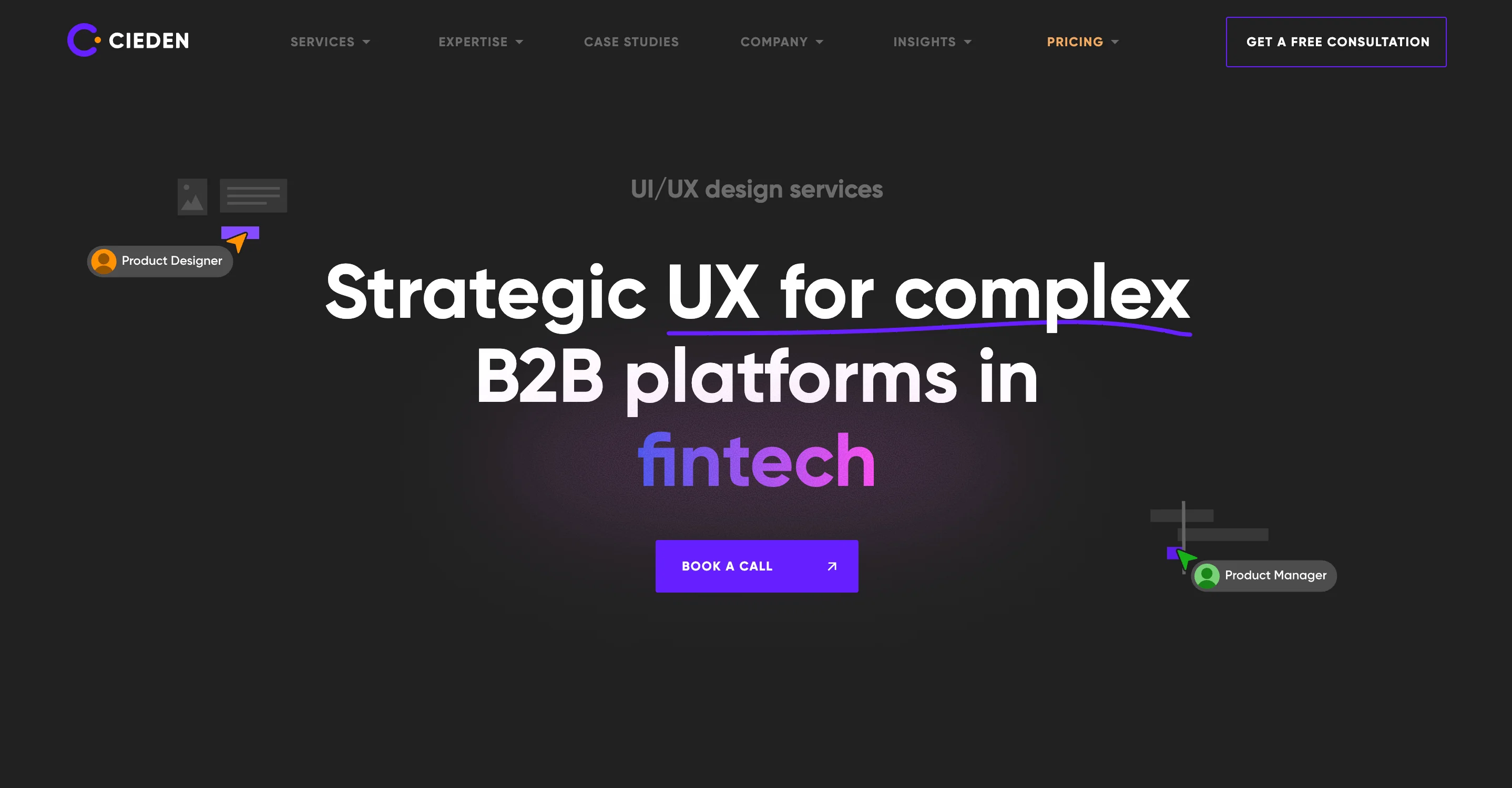 Cieden SaaS design agency homepage with the headline 'Strategic UX for complex B2B platforms in fintech' and a Book a Call CTA