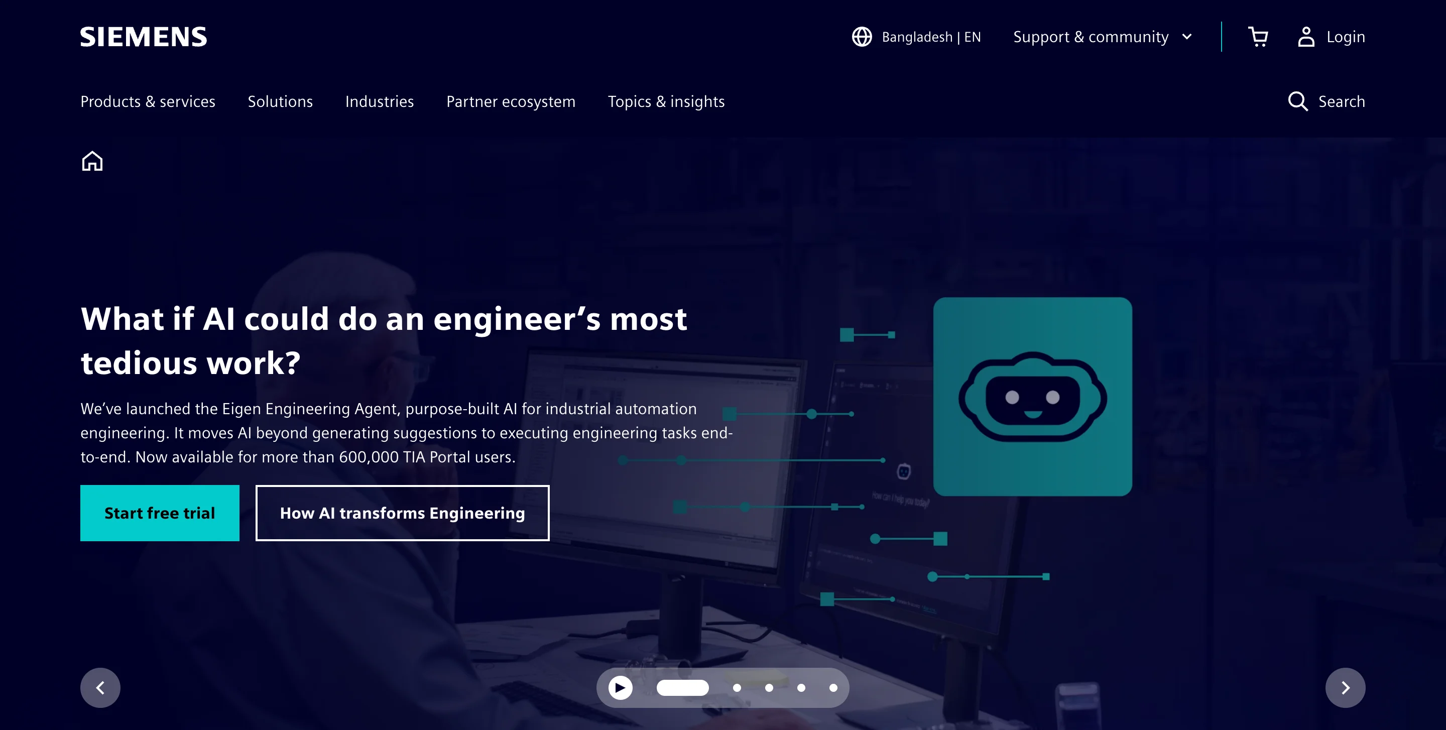 Siemens homepage hero on a dark blue background featuring an engineer at a dual monitor workstation, headline "What if AI could do an engineer's most tedious work?", a description of the Eigen Engineering Agent, and Start free trial and How AI transforms Engineering buttons.