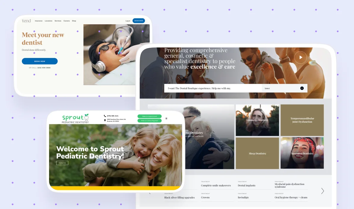 Collage of the best dental website designs featured in this guide, including Tend, The Dental Boutique, and Sprout Pediatric Dentistry