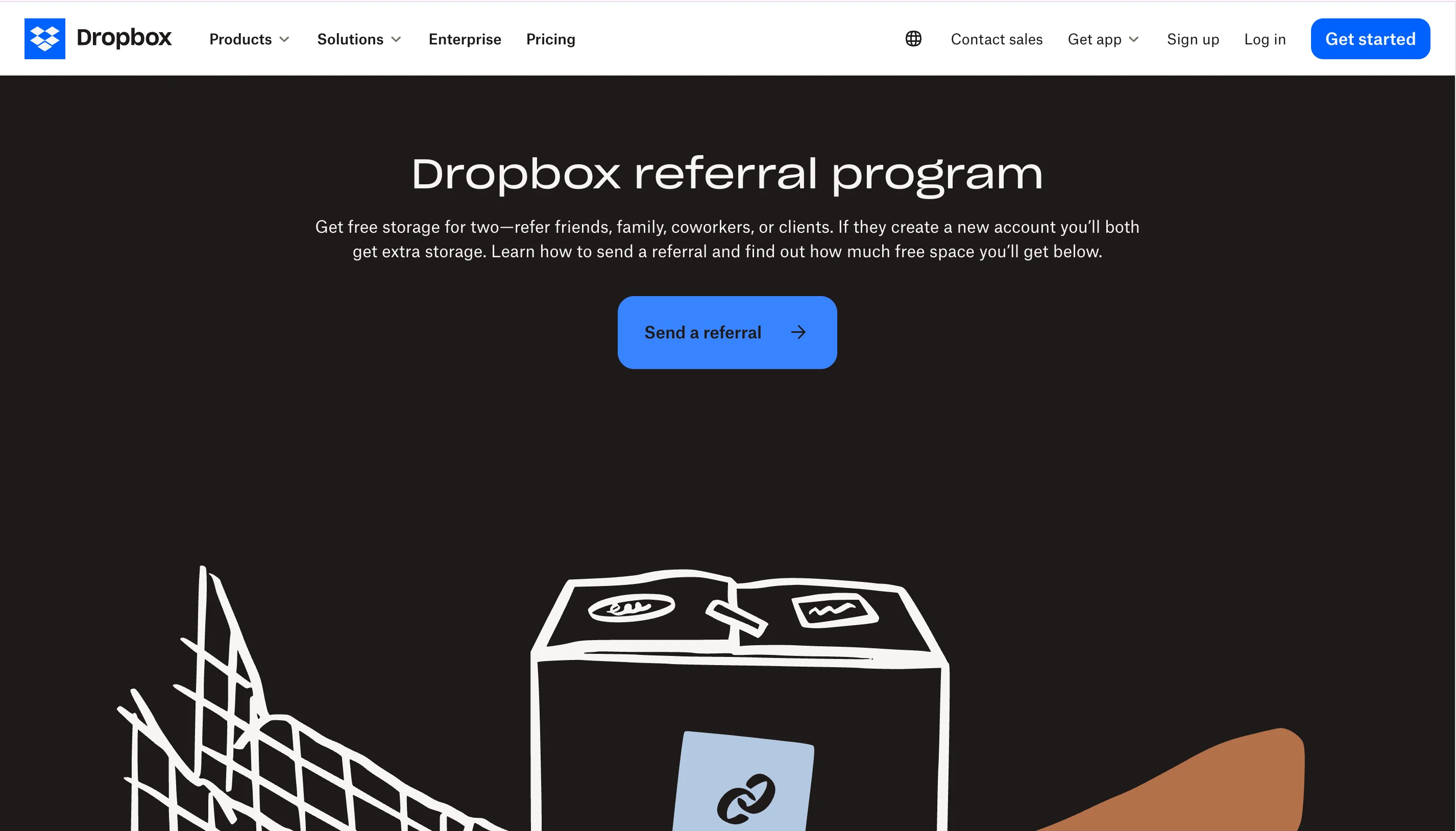 Dropbox referral program page with send-a-referral call to action as a b2b inbound marketing example of viral growth.
