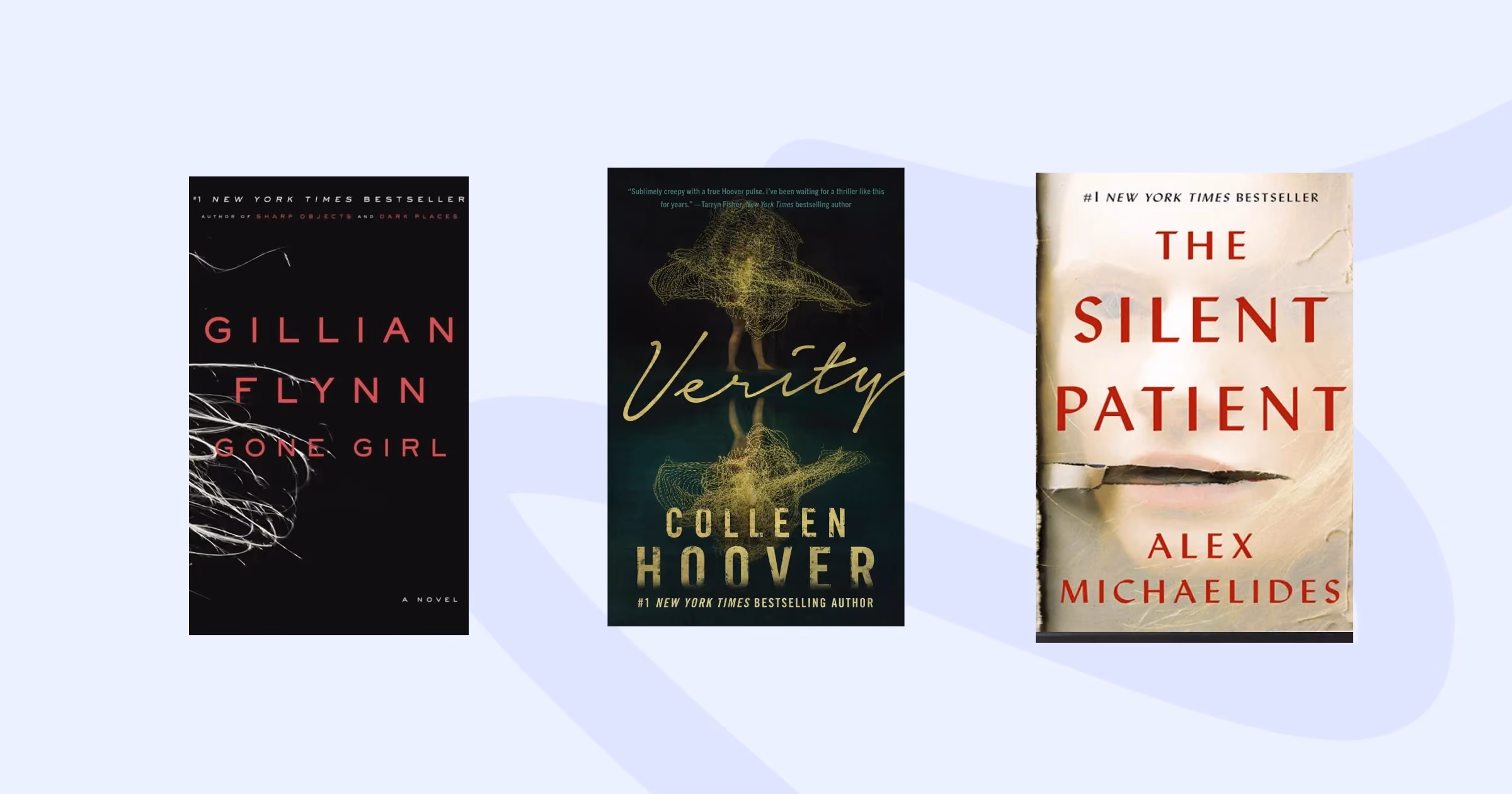 Three bestselling thriller book covers side by side: Gone Girl by Gillian Flynn with white hair strands on black, Verity by Colleen Hoover with a gold wire figure on dark green, and The Silent Patient by Alex Michaelides with torn paper revealing a face on a pale background.