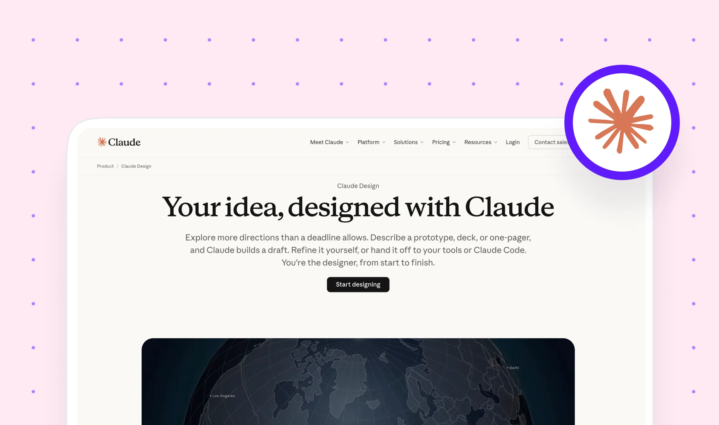 Anthropic's Claude Design product page with the headline "Your idea, designed with Claude" against a pink dotted background, with the Anthropic logo circled in blue in the top right corner.