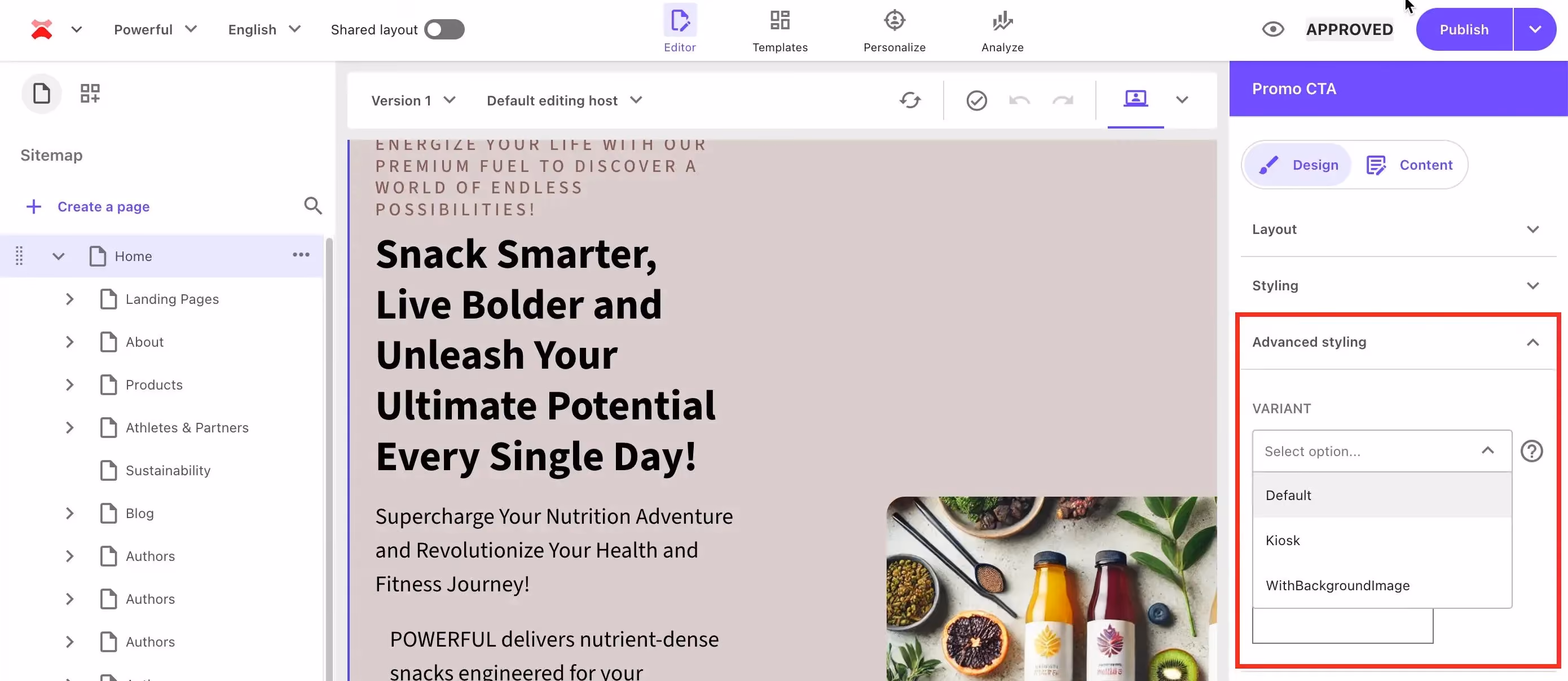 Sitecore XM Cloud page editor showing a health food brand site called Powerful, with the Advanced styling panel open on the right displaying component variant options including Default, Kiosk, and WithBackgroundImage. The status bar shows the page is Approved and ready to Publish.