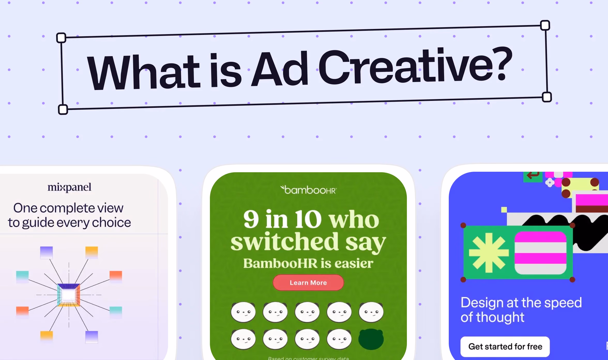 Illustration with a tilted 'What is Ad Creative?' headline on a dotted lavender background, above three example ad creatives from Mixpanel, BambooHR, and Zapier showing different visual styles and CTAs