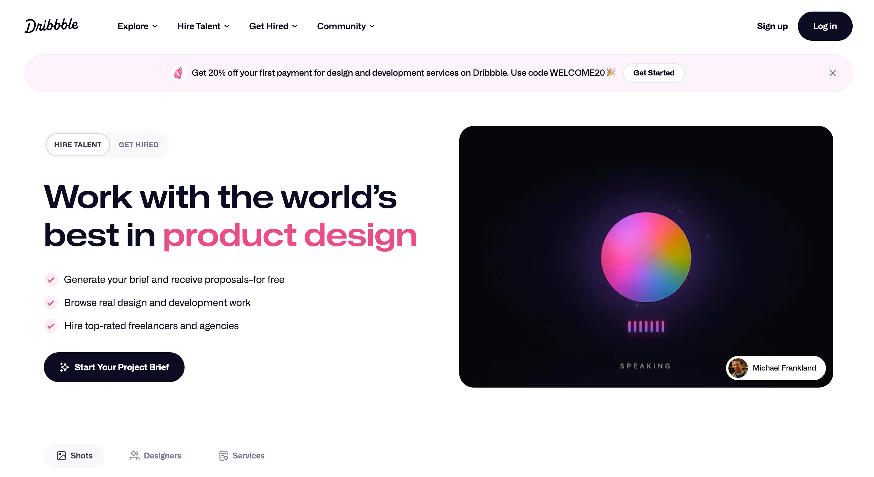 Dribbble homepage with the headline "Work with the world's best in product design"
