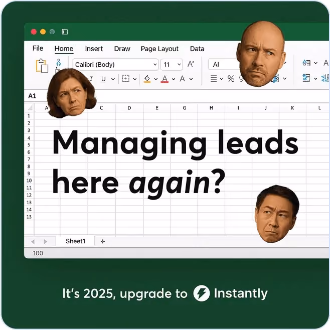 Excel spreadsheet ad creative with the headline "Managing leads here again?" and three frustrated stock photo faces, promoting Instantly