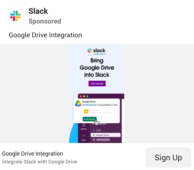 Meta sponsored ad for Slack's Google Drive integration with a "Get started" and "Sign Up" CTA
