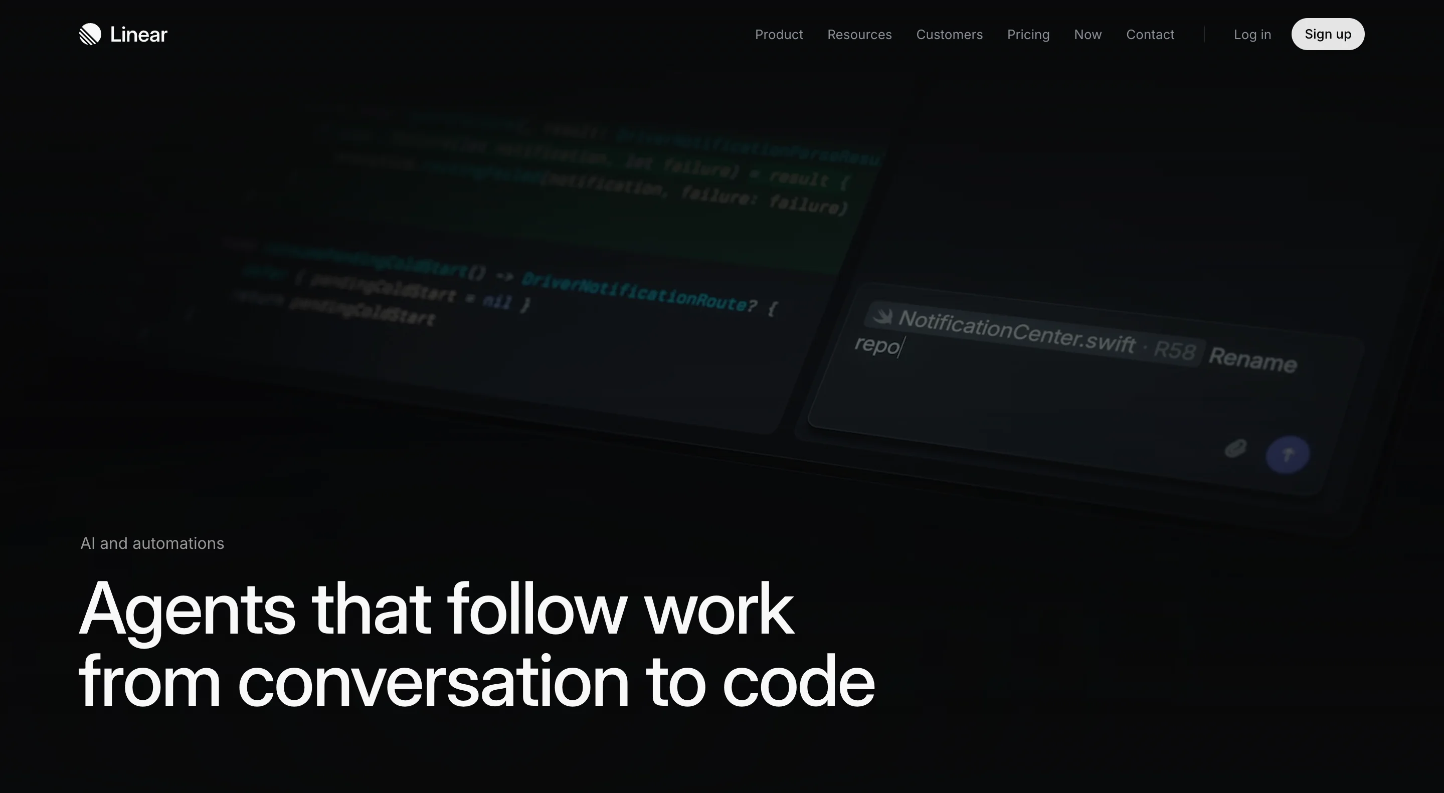 Linear's dark-mode homepage hero with a dimmed code editor and chat interface in the background, an 'AI and automations' label, and the large headline 'Agents that follow work from conversation to code.