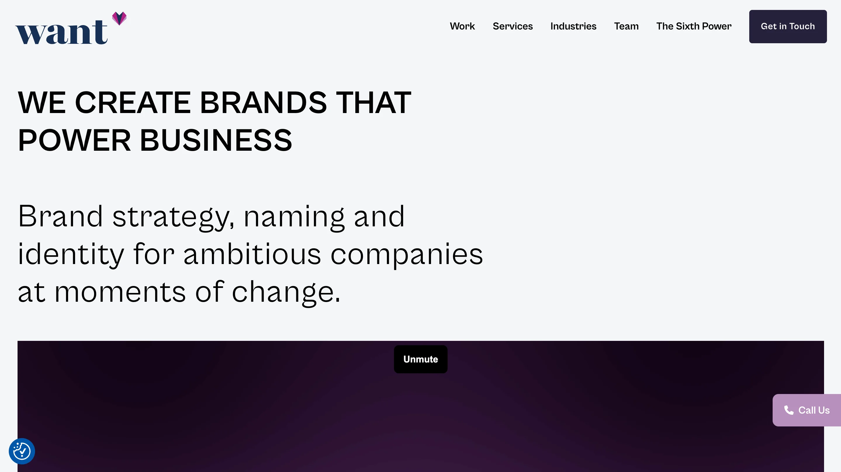 want's homepage with the bold headline "We create brands that power business" above the tagline "Brand strategy, naming and identity for ambitious companies at moments of change," and a muted video player below.