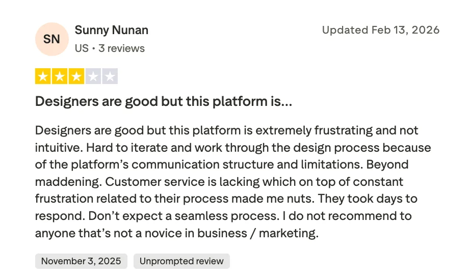 Trustpilot review by Sunny Nunan, 2 out of 5 stars, dated November 3, 2025 (updated February 13, 2026, unprompted review). The reviewer says the designers' work was good but calls the 99designs platform frustrating and unintuitive, citing slow customer service and a difficult iteration process.