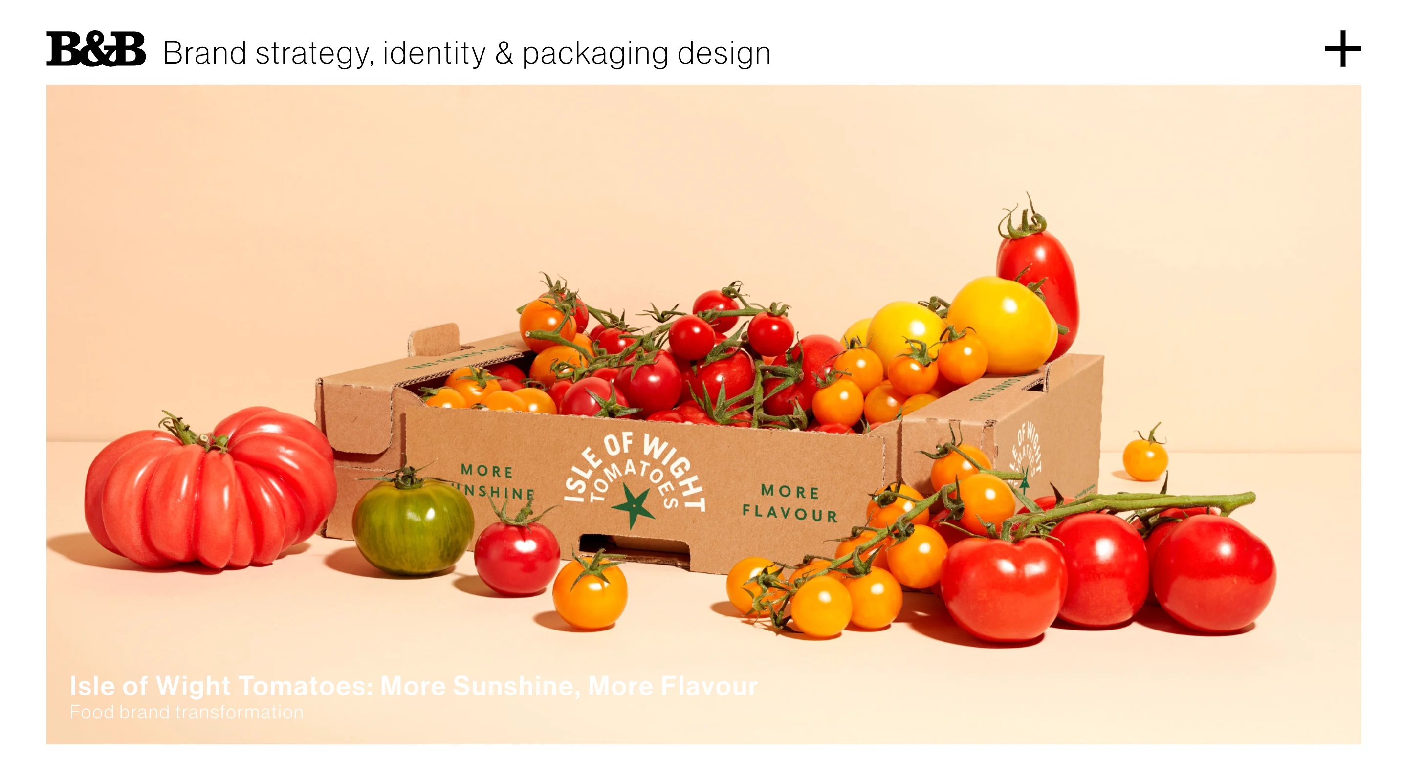 B&B Studio's Isle of Wight Tomatoes work: a cardboard crate branded More Sunshine, More Flavour, surrounded by tomatoes