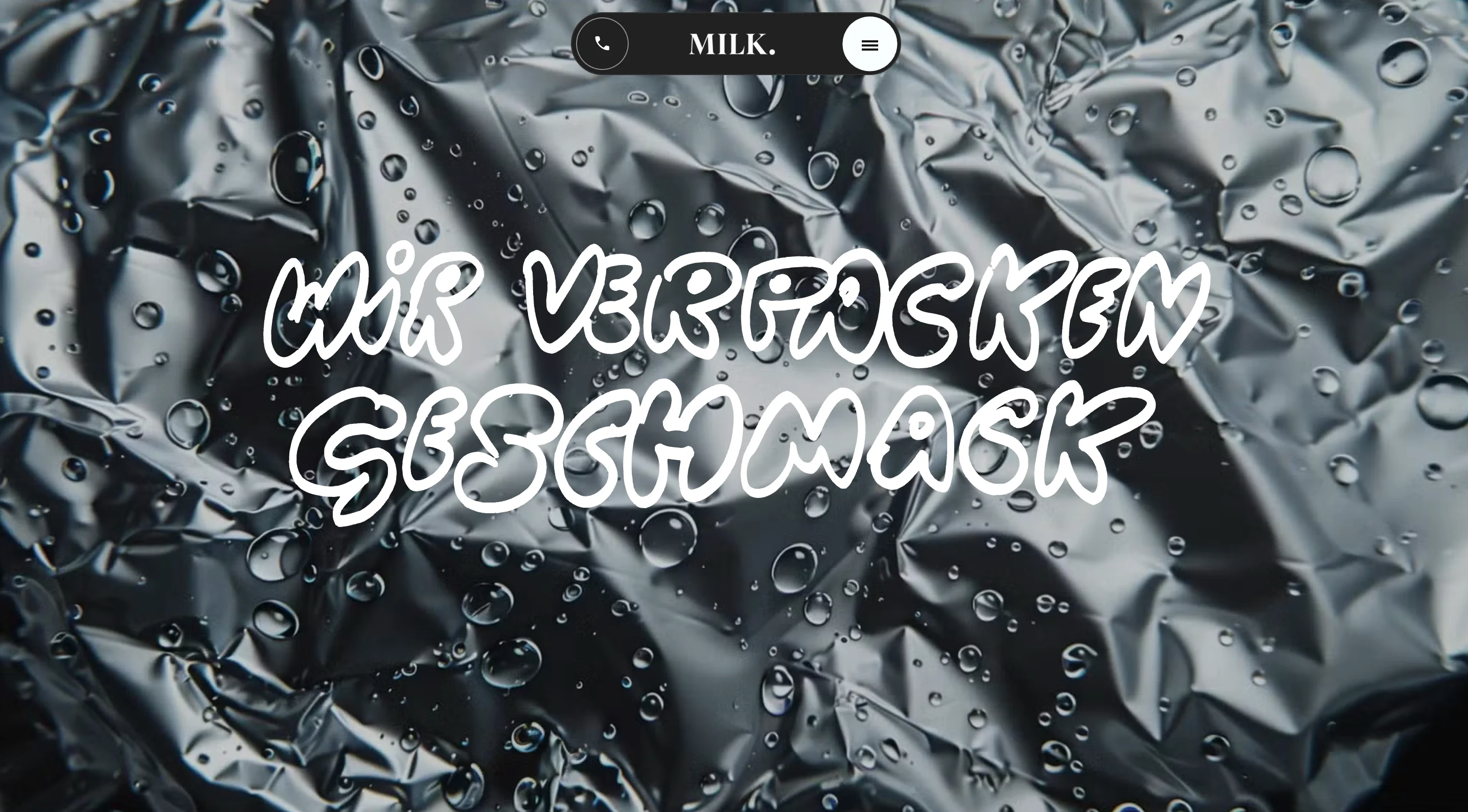 MILK. homepage with the German headline Wir verpacken Geschmack in white outlined letters over crinkled foil with droplets