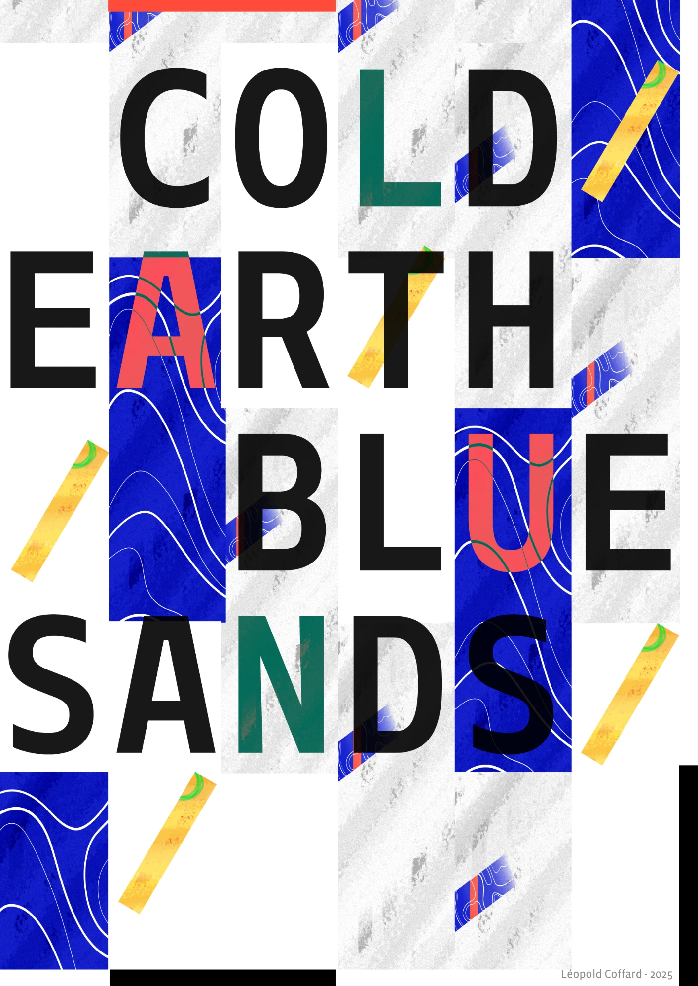 Graphic artwork with the words 'COLD EARTH BLUE SANDS' in bold letters overlapping with blue, red, green, and yellow abstract shapes on a textured white background.