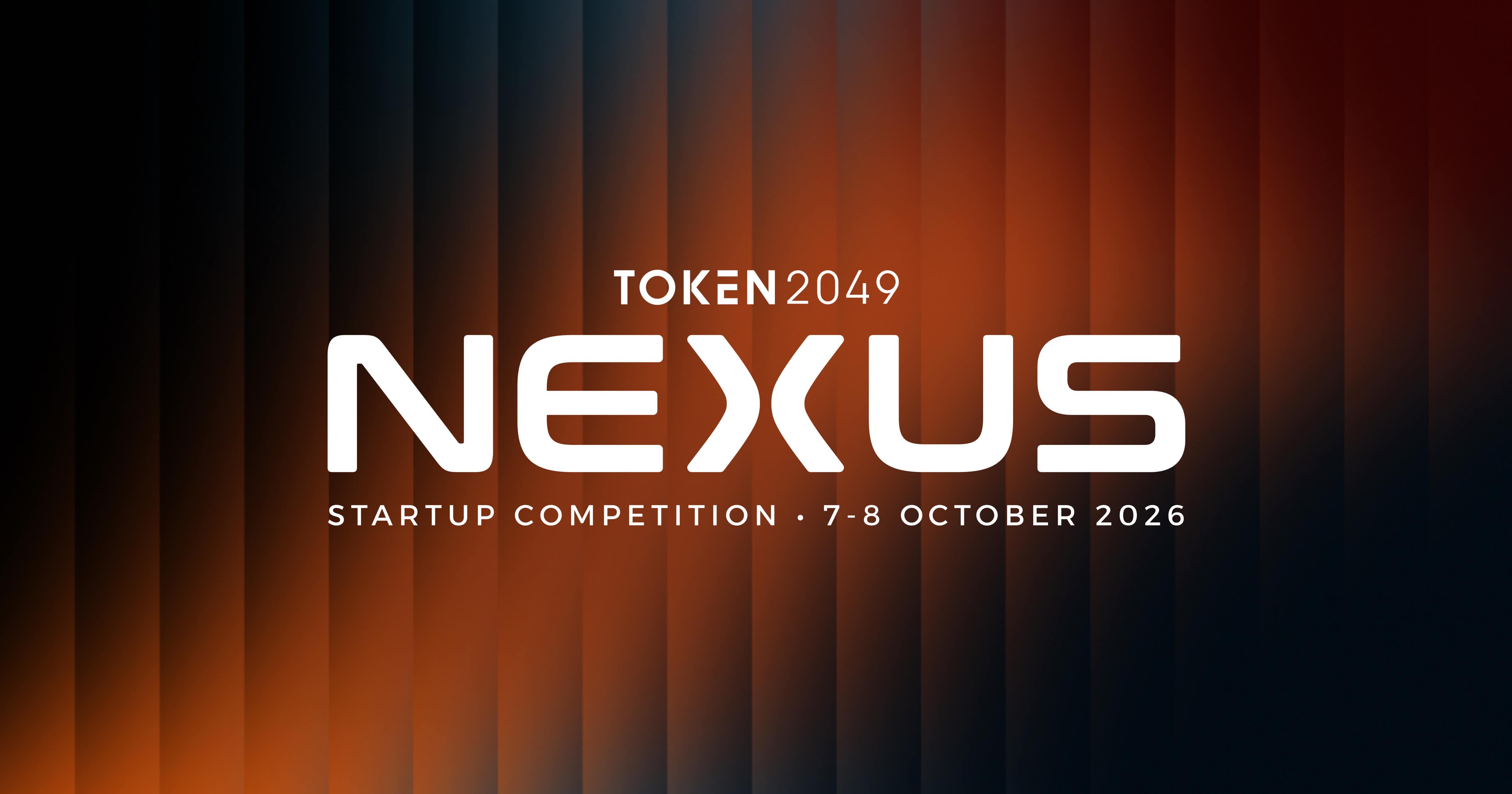 TOKEN2049 NEXUS Startup Competition 2026