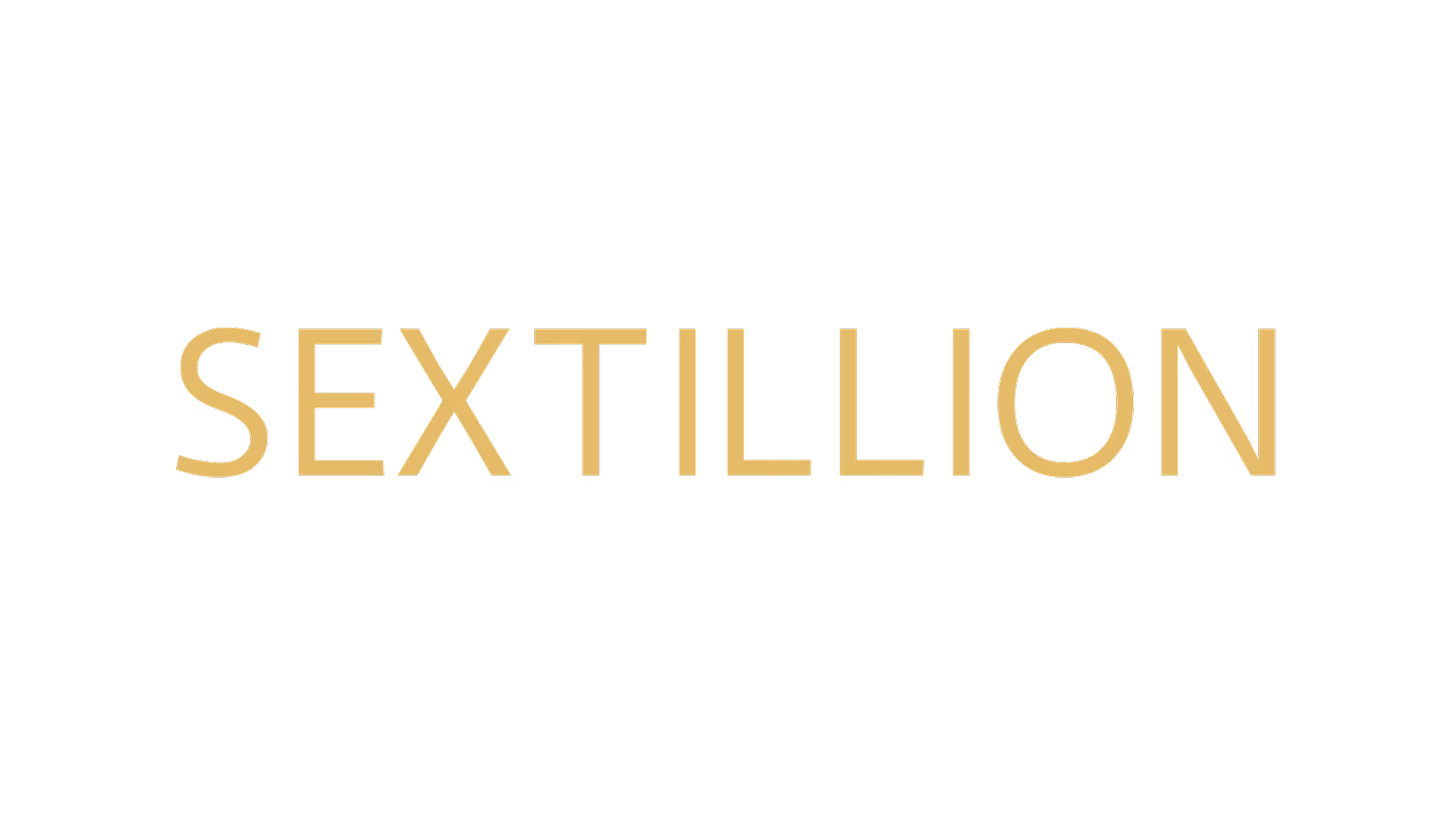 Sextillion