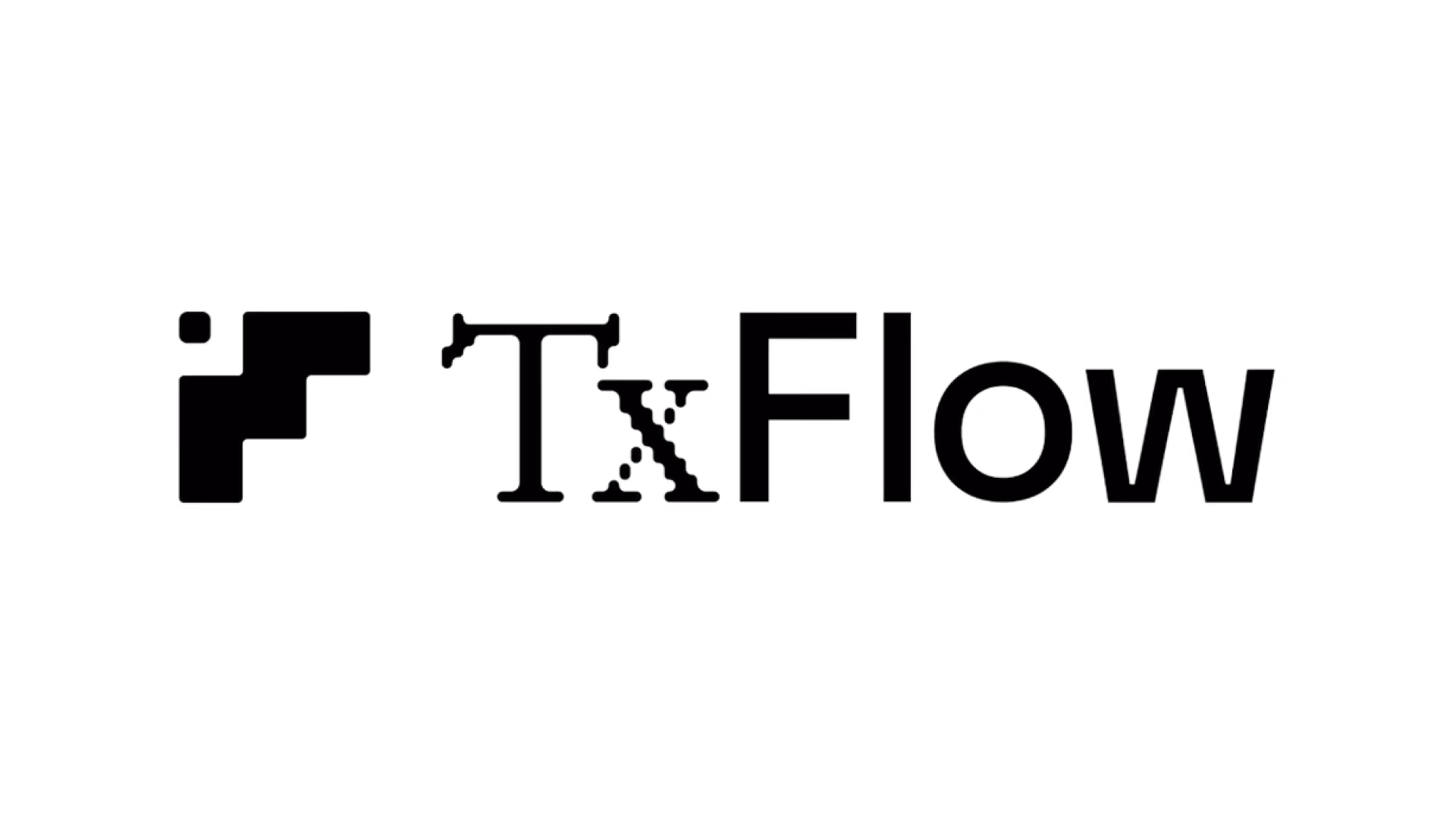 TxFlow