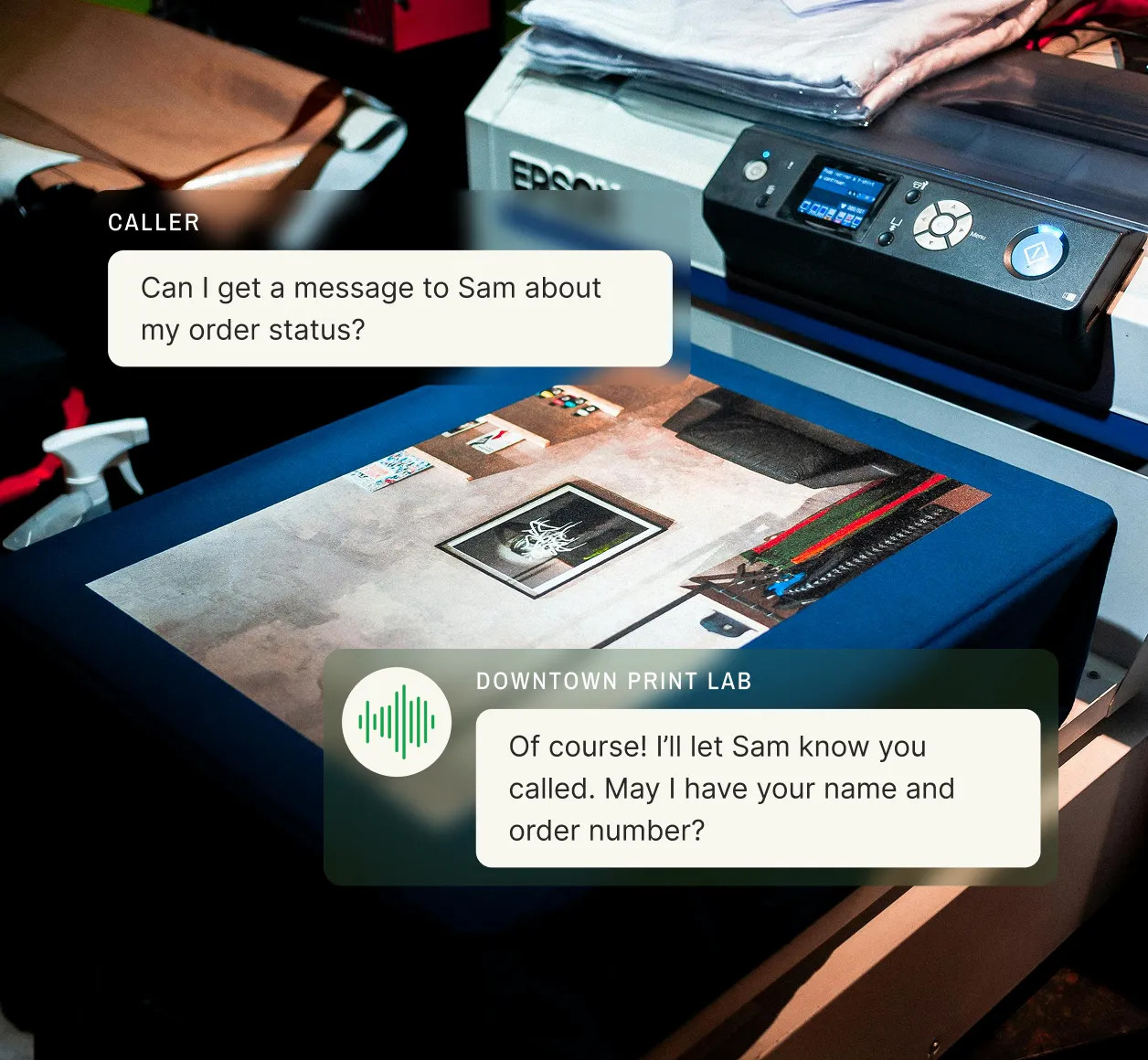 An answering service for print shops offers to relay a message about order status and asks for the caller’s name and order number.