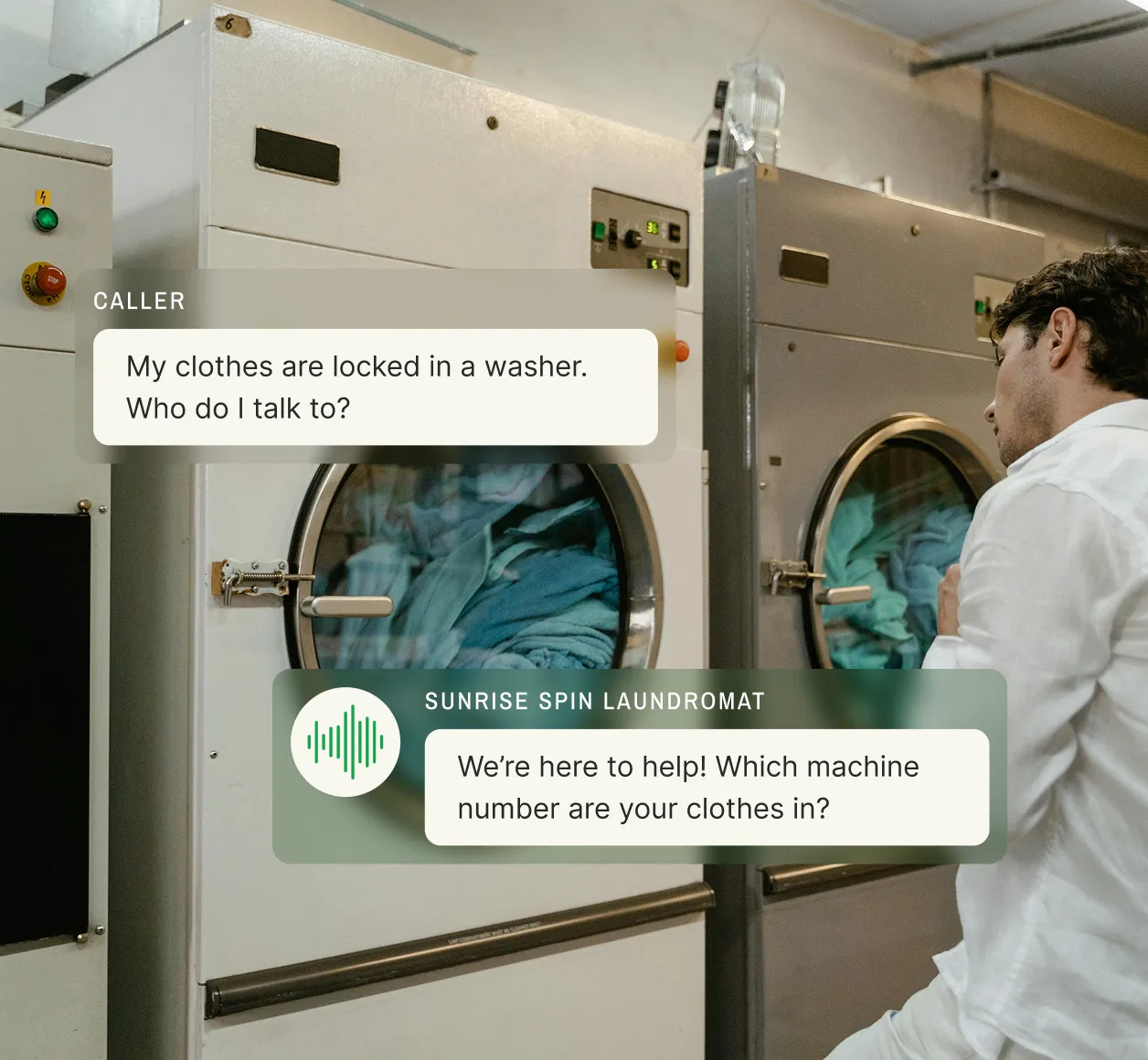A customer loading clothes into a washer appears beneath a chat bubble reporting locked-in garments and an answering service for laundromats asking which machine number contains the clothes.
