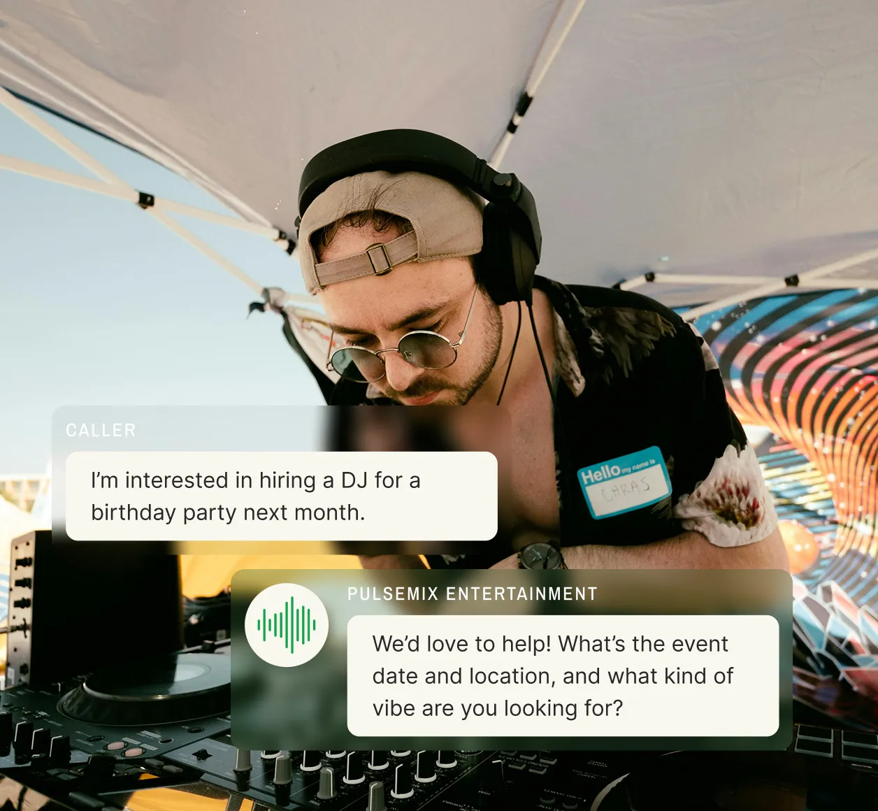 Image of a caller saying “I’m interested in hiring a DJ for a birthday party next month.” and an entertainment company answering service replying “We’d love to help! What’s the event date and location, and what kind of vibe are you looking for?