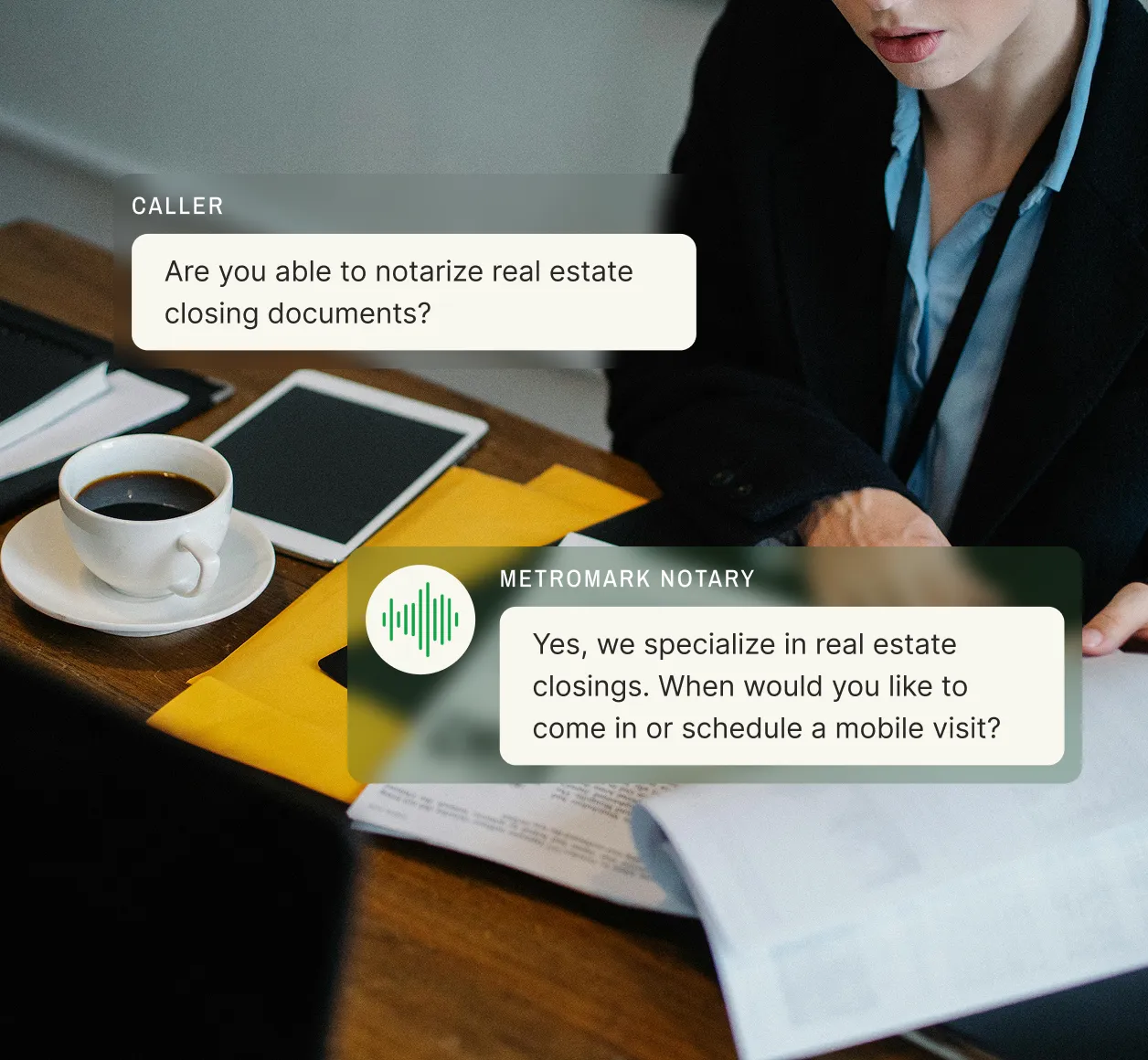 Caller asks about notarizing real estate closing documents, and the notary answering service replies it specializes and offers in-office or mobile scheduling.