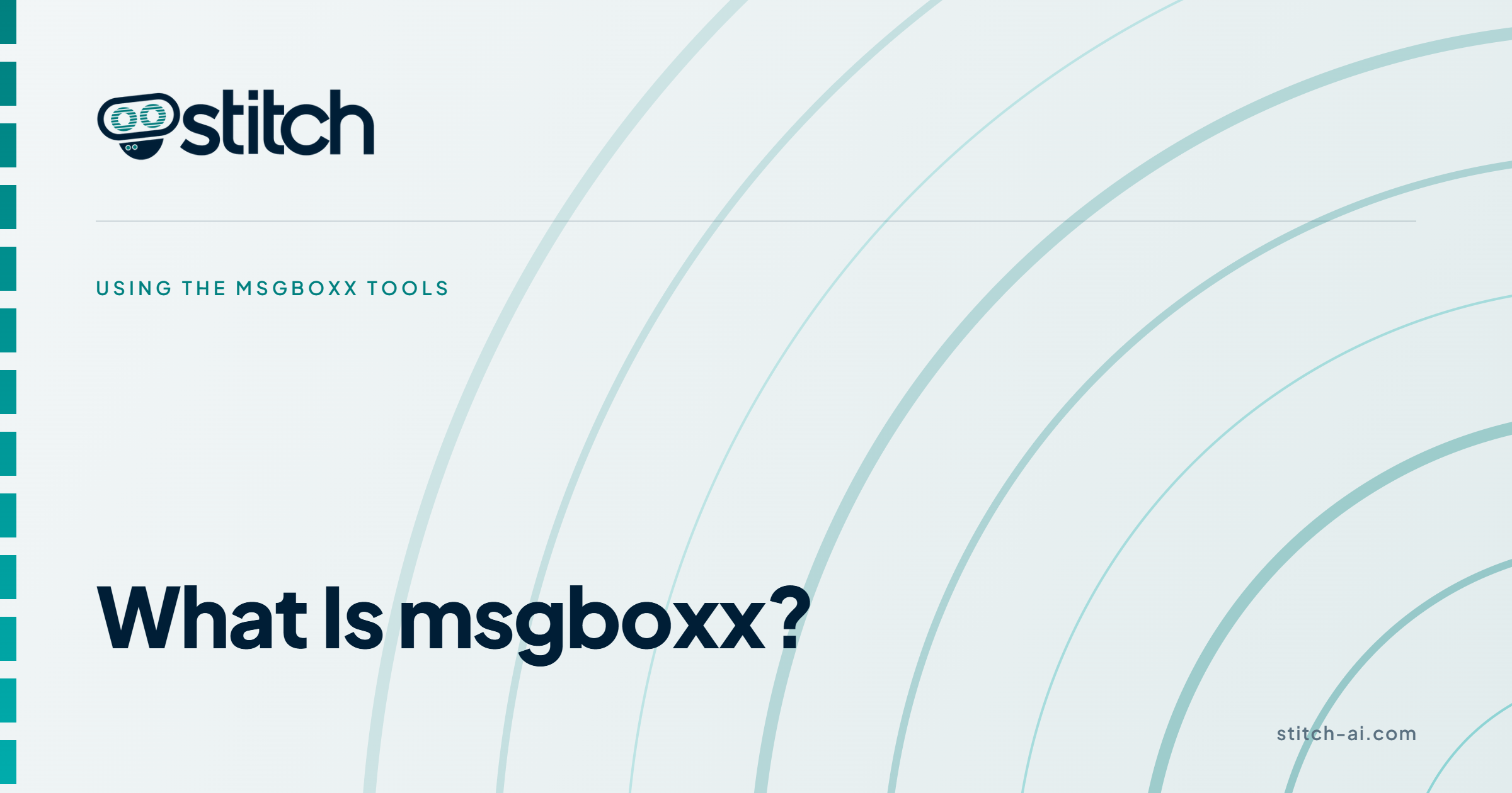 What Is msgboxx and How Is It Related to Stitch AI?