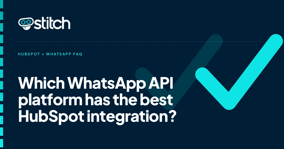 Which WhatsApp Business API Platform Has the Best Native HubSpot Integration?