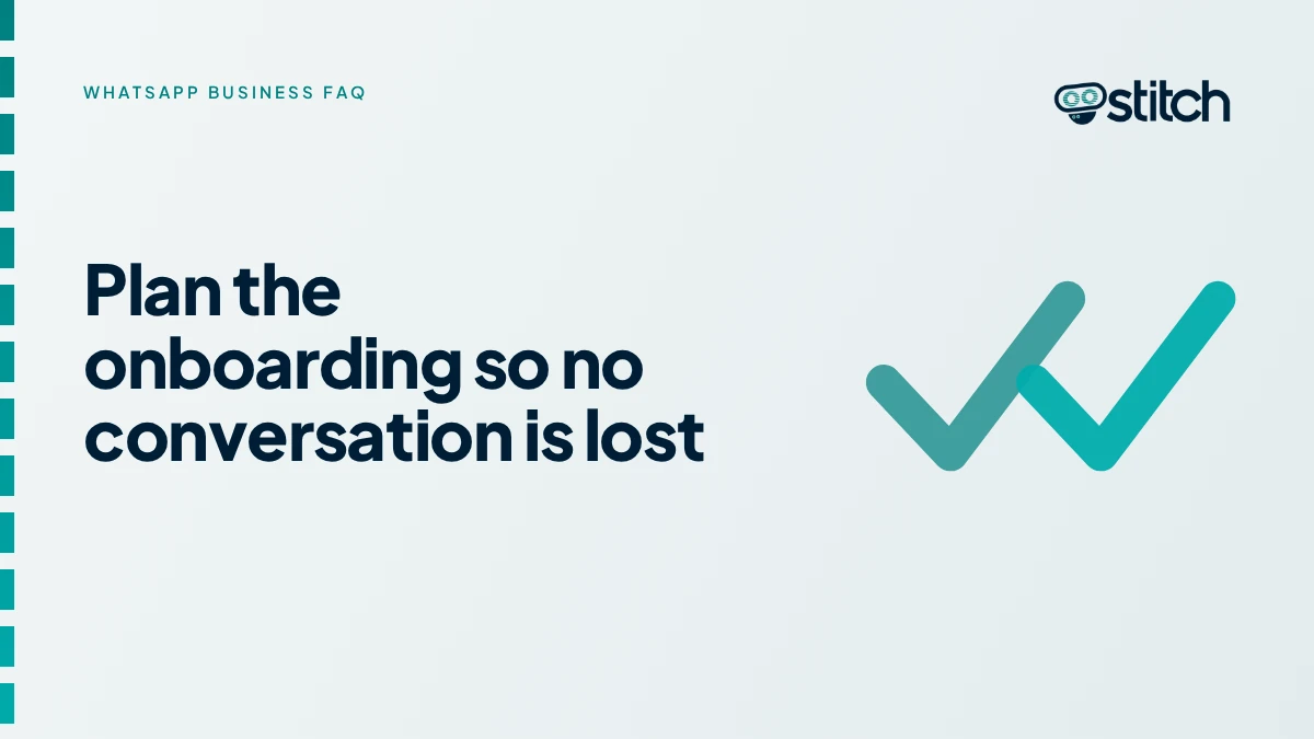 Graphic on planning WhatsApp Business onboarding so existing conversations are not lost