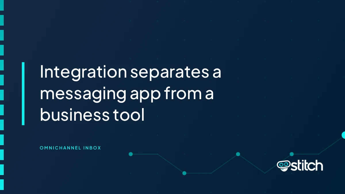 Graphic on why CRM integration separates a messaging app from a business tool