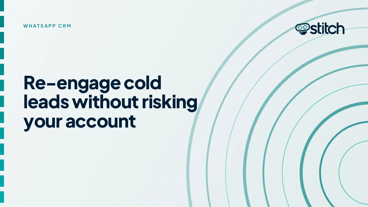 Graphic on safely re-engaging cold leads with WhatsApp broadcast messages