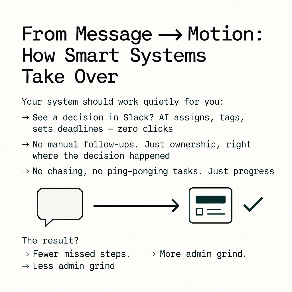 Capturing and Assigning Decisions Instantly