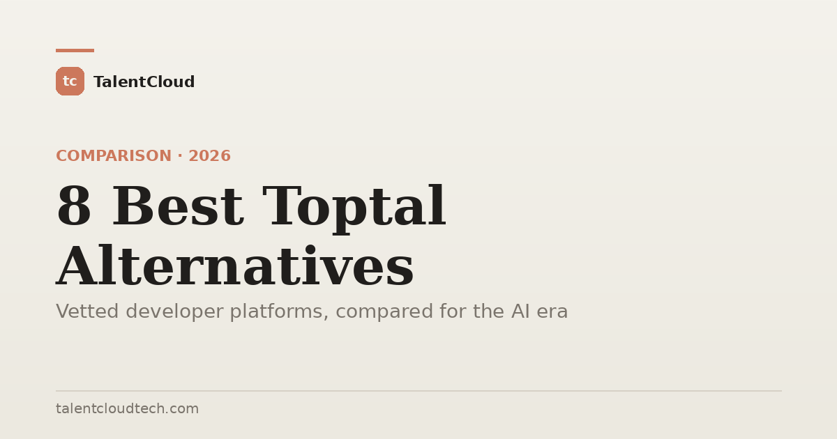 8 Best Toptal Alternatives in 2026 (Vetted & Compared)