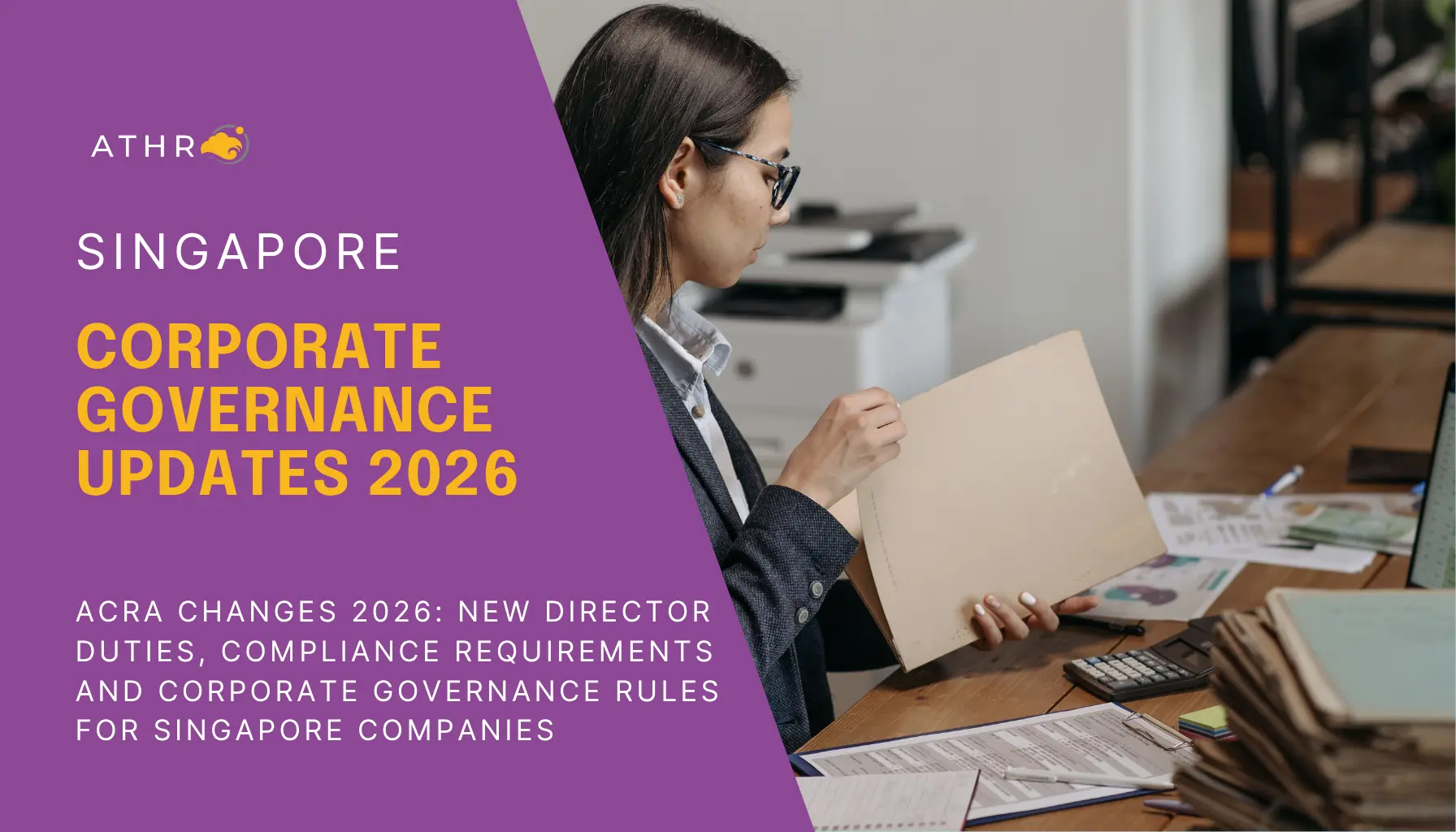 Singapore business professional reviewing company records and compliance documents following ACRA changes and corporate governance updates in 2026