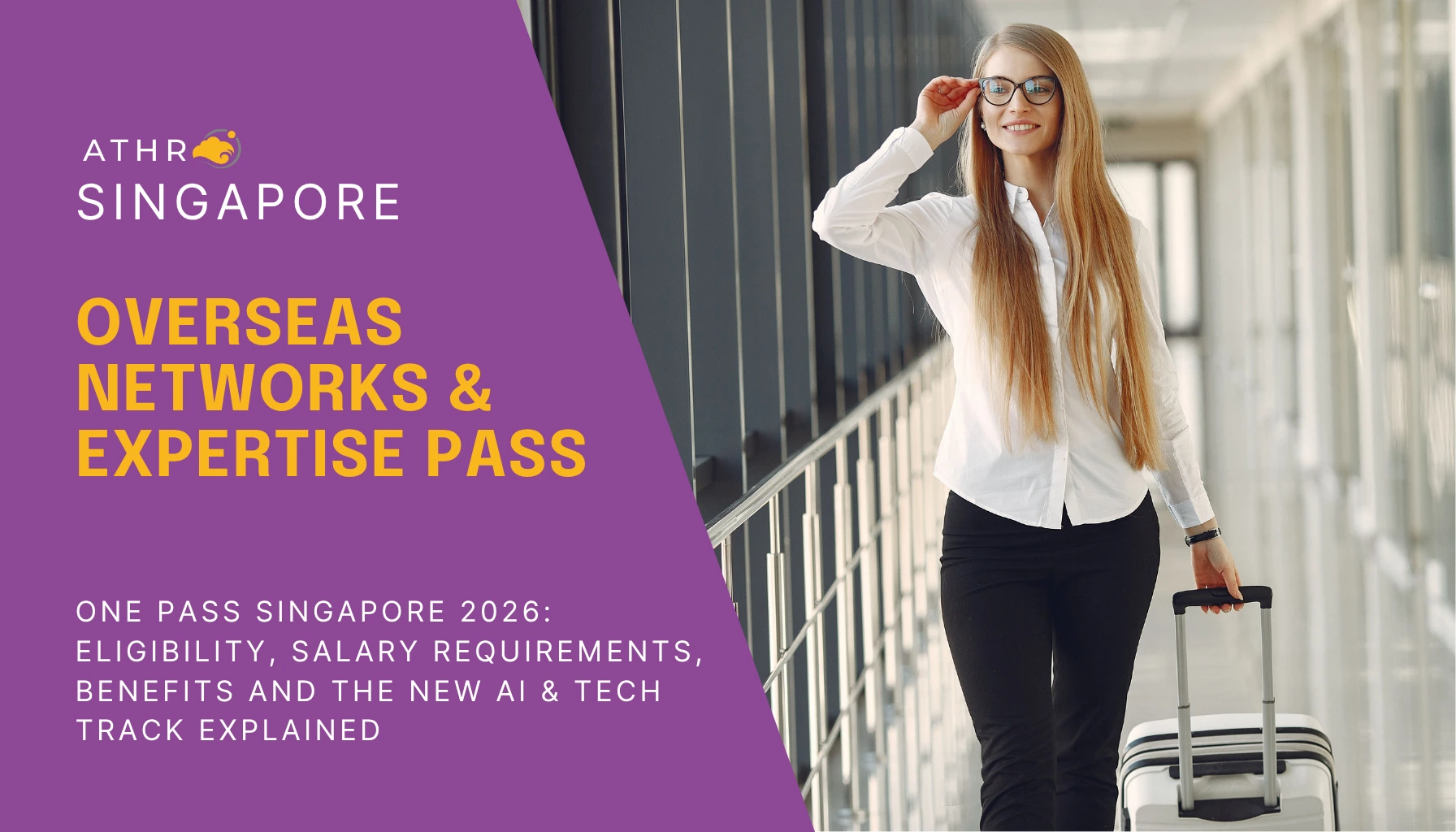 Foreign professional relocating to Singapore under the ONE Pass