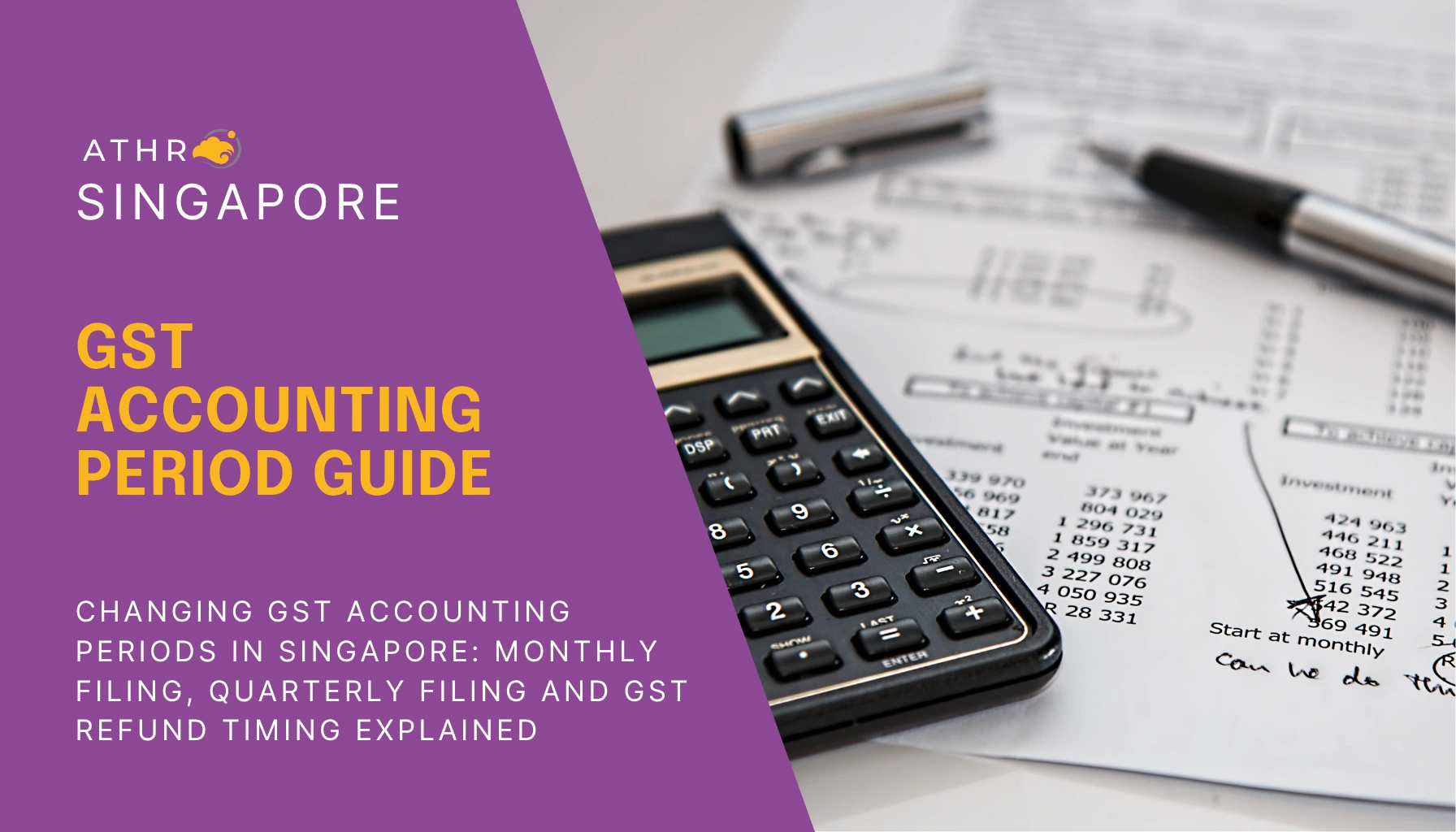 Calculator and financial documents illustrating GST accounting period calculations and cash flow planning for Singapore GST-registered businesses.