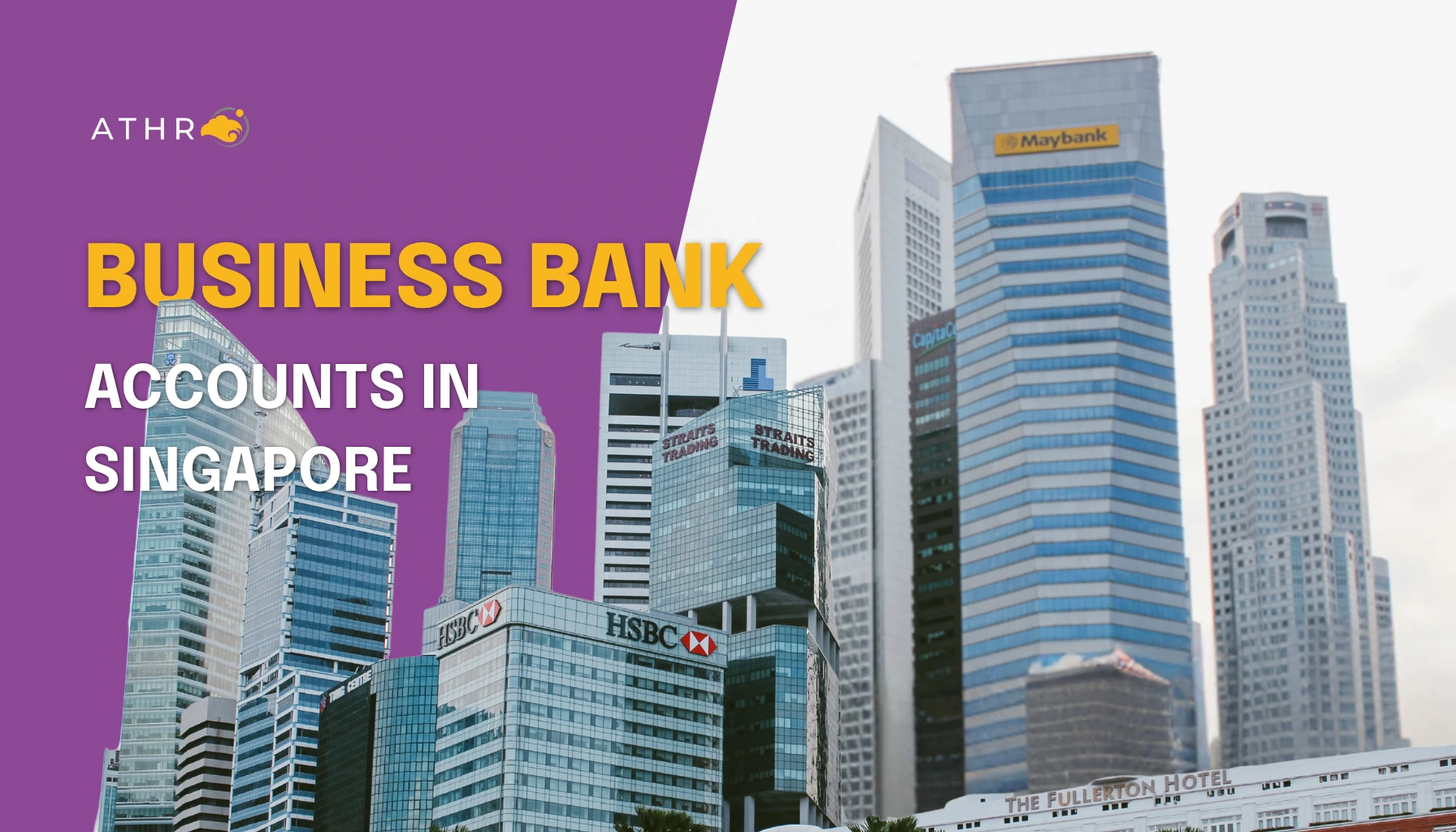 skyline of Singapore financial buildings including banks