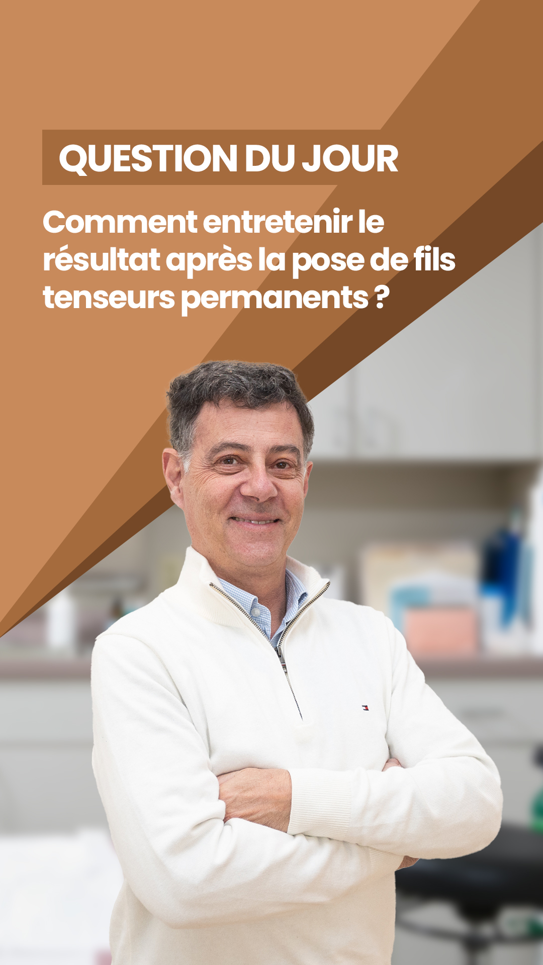 Comment entretenir les résultats après une pose de fils tenseurs permanents ?