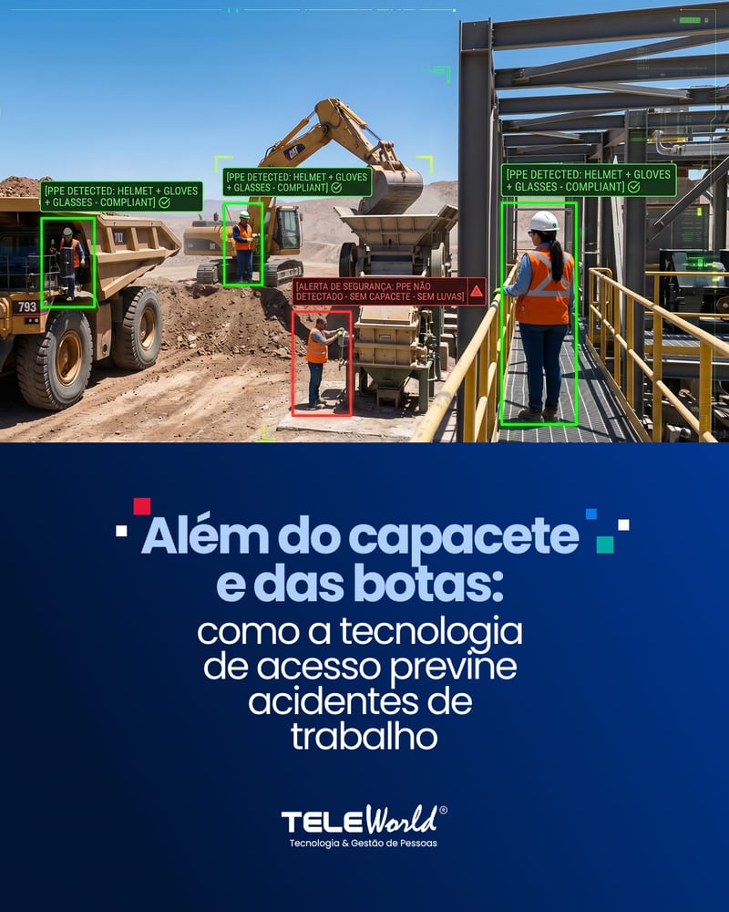 Além do capacete e das botas: como a tecnologia de acesso previne acidentes de trabalho