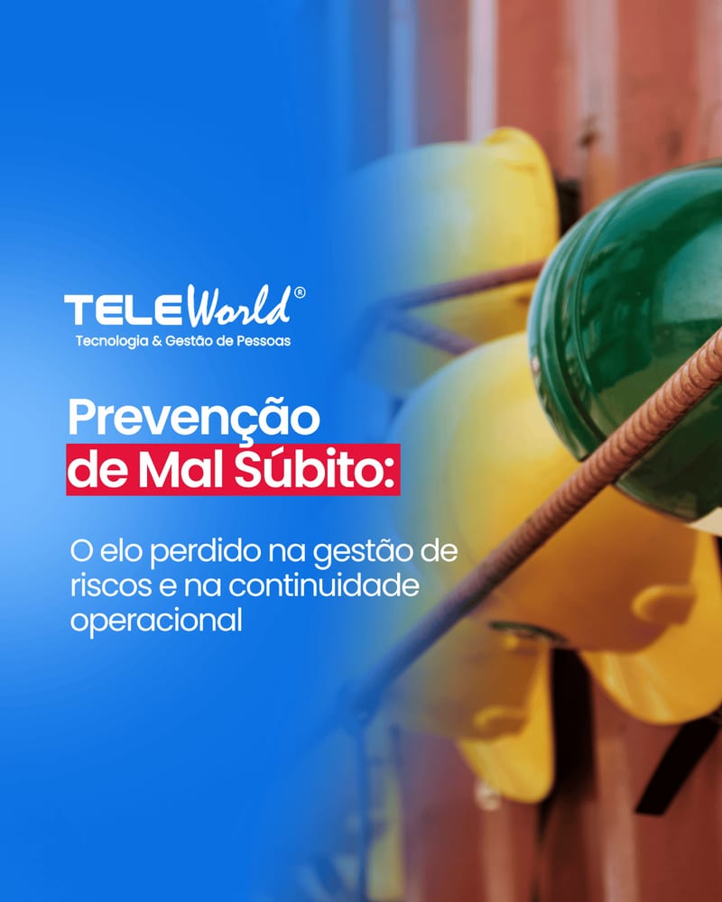 Prevenção de Mal Súbito: O elo perdido na gestão de riscos e na continuidade operacional