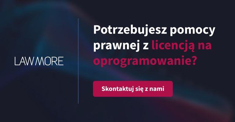 Czym jest umowa licencyjna na oprogramowanie?|licencja na oprogramowanie|licencja na oprogramowanie prawnik|open source prawnik