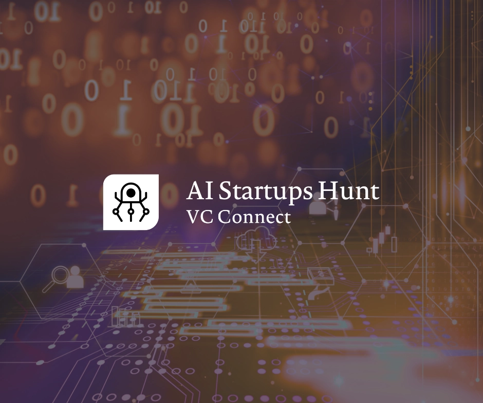 Al Startups Hunt VC Connect